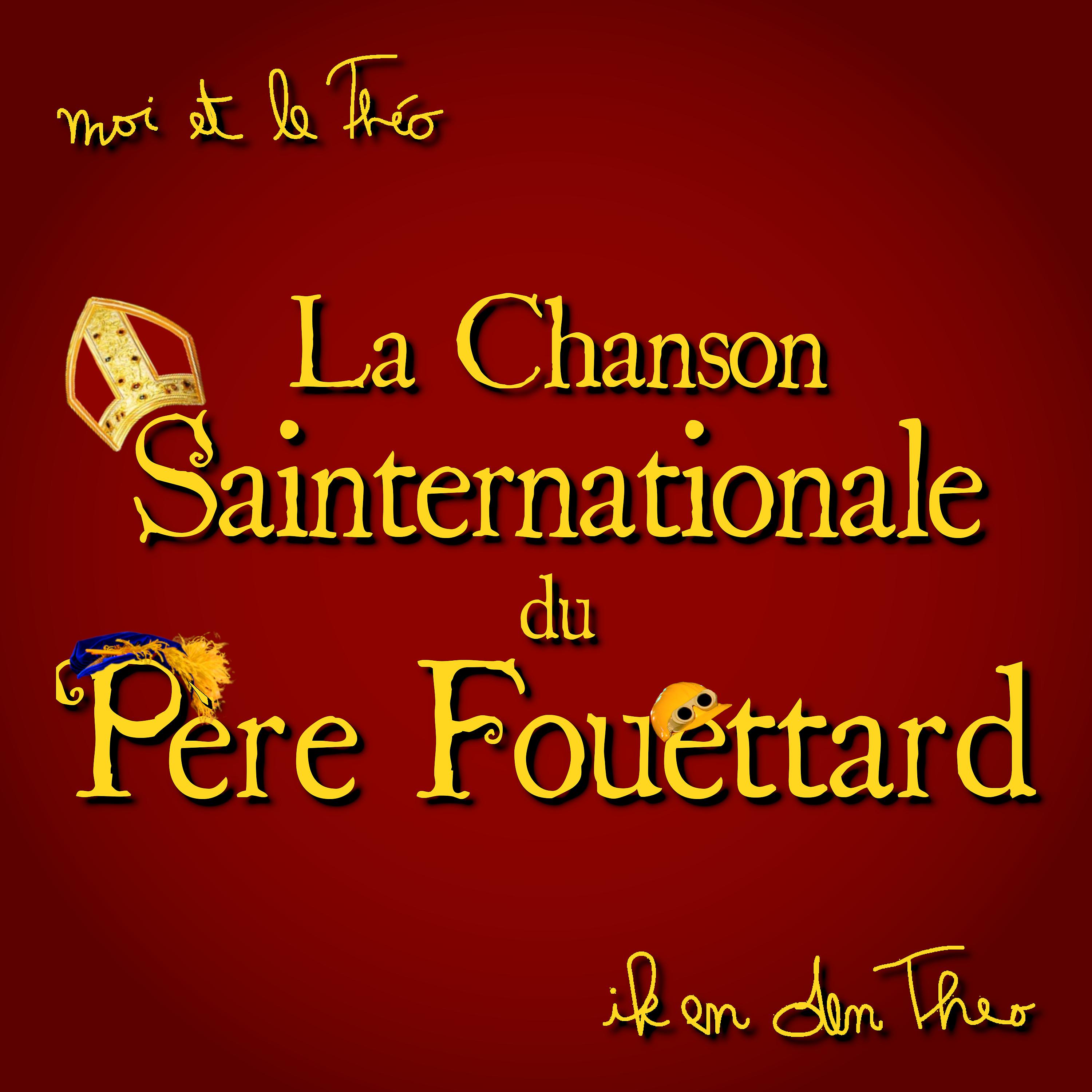 Постер альбома La Chanson Sainternationale Du Père Fouettard