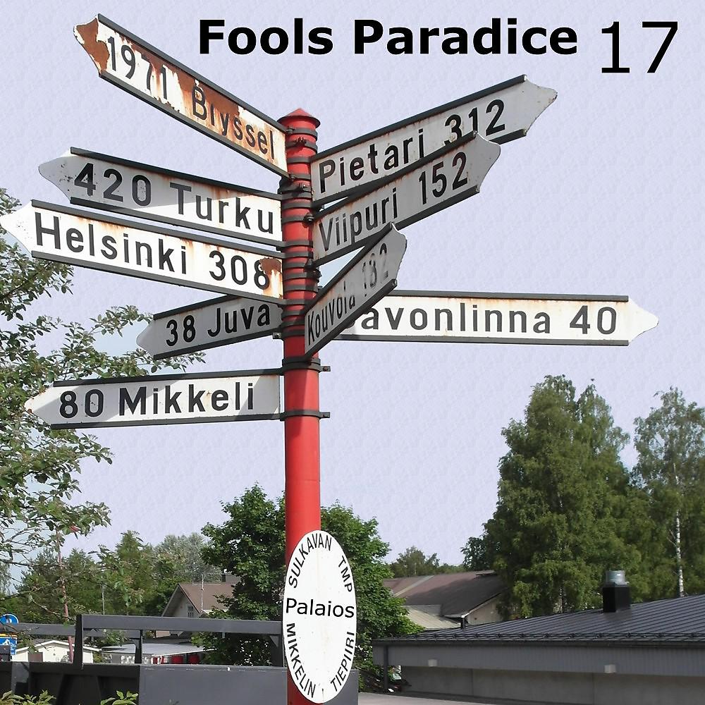 Постер альбома Fools Paradice 17