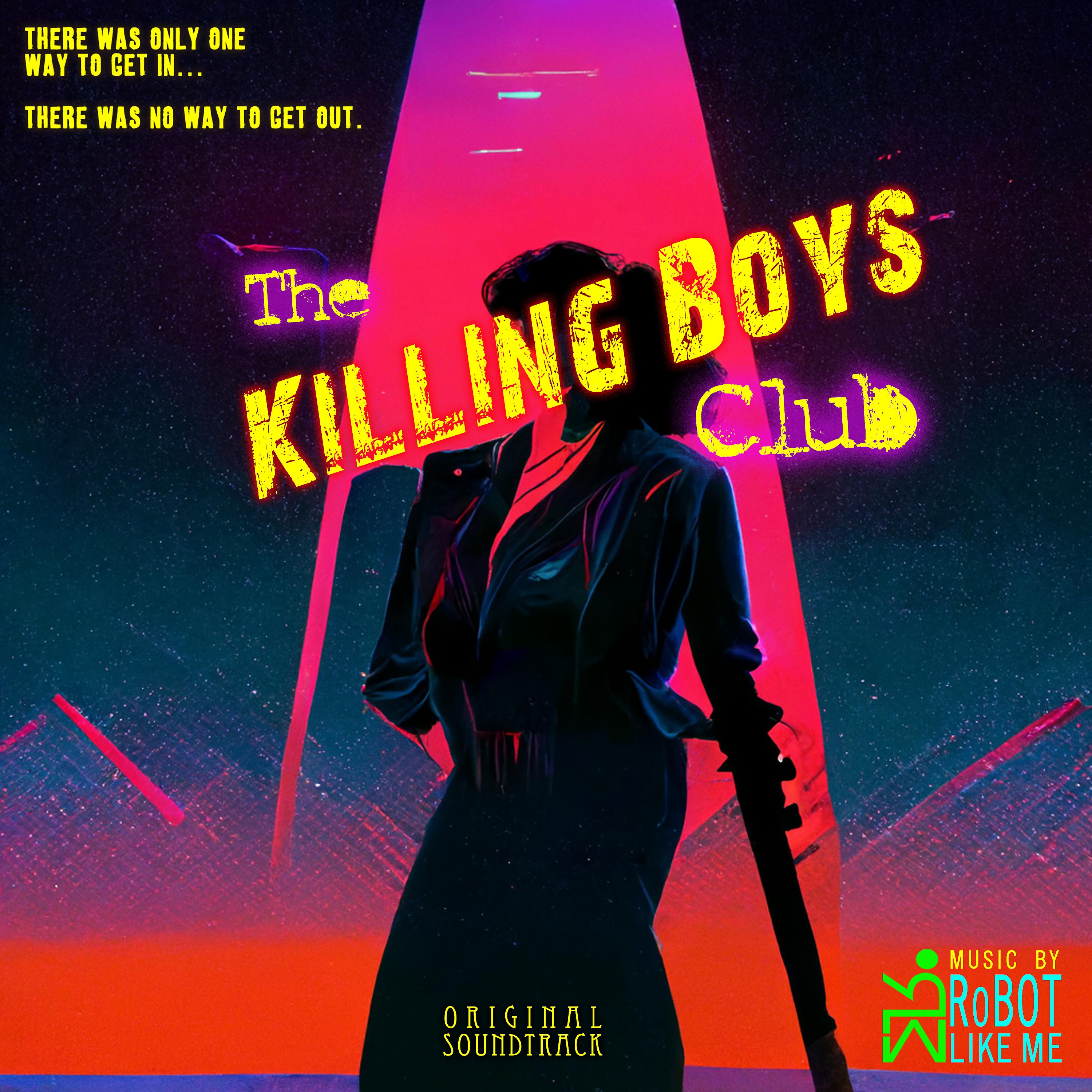 Постер альбома The Killing Boys Club