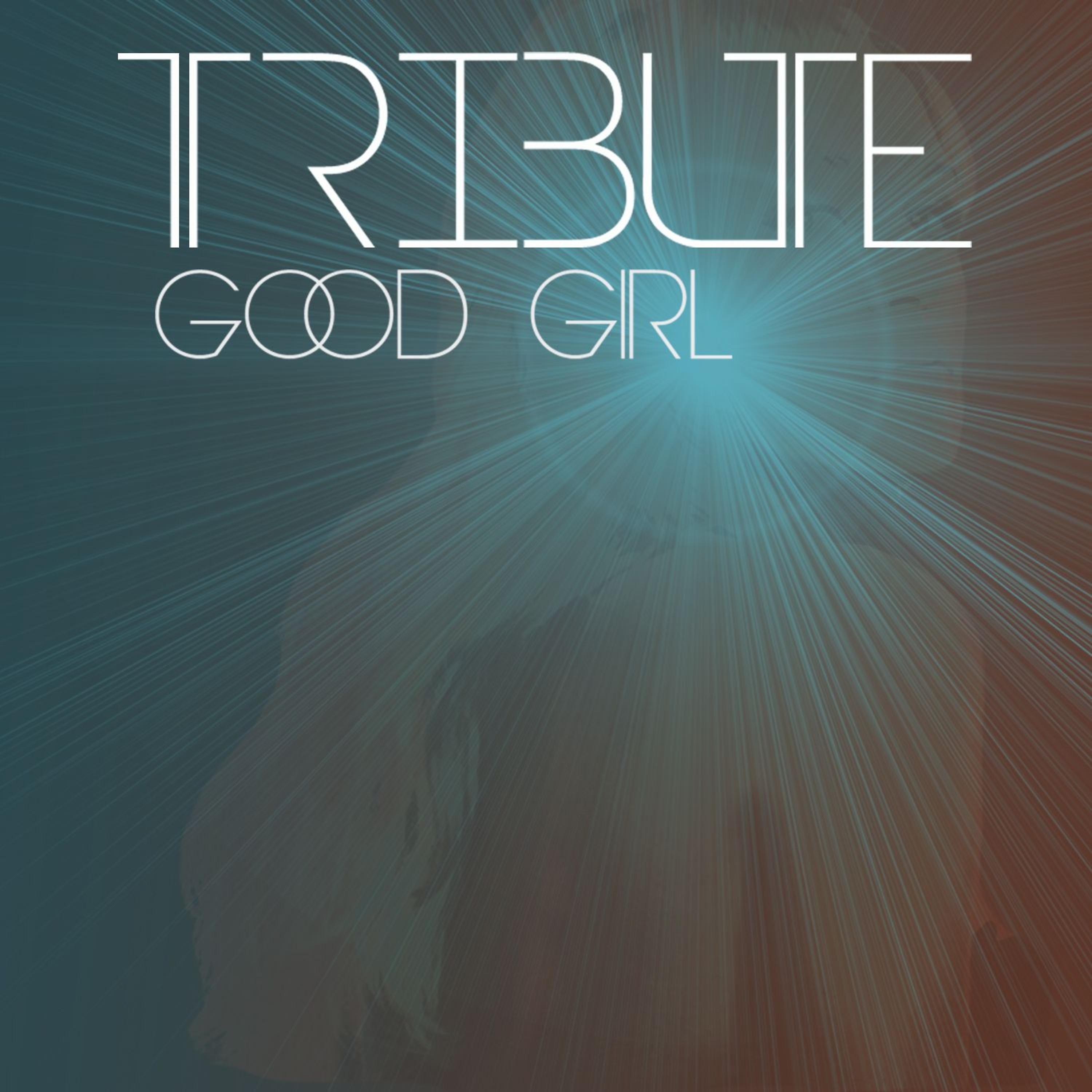 Постер альбома Good Girl (Carrie Underwood Tribute)