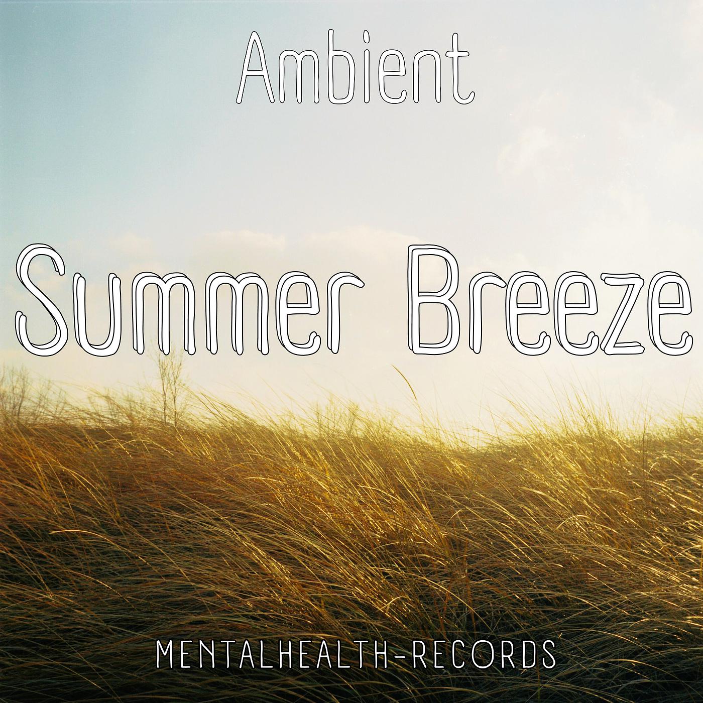 Постер альбома Summer Breeze (Ambient)