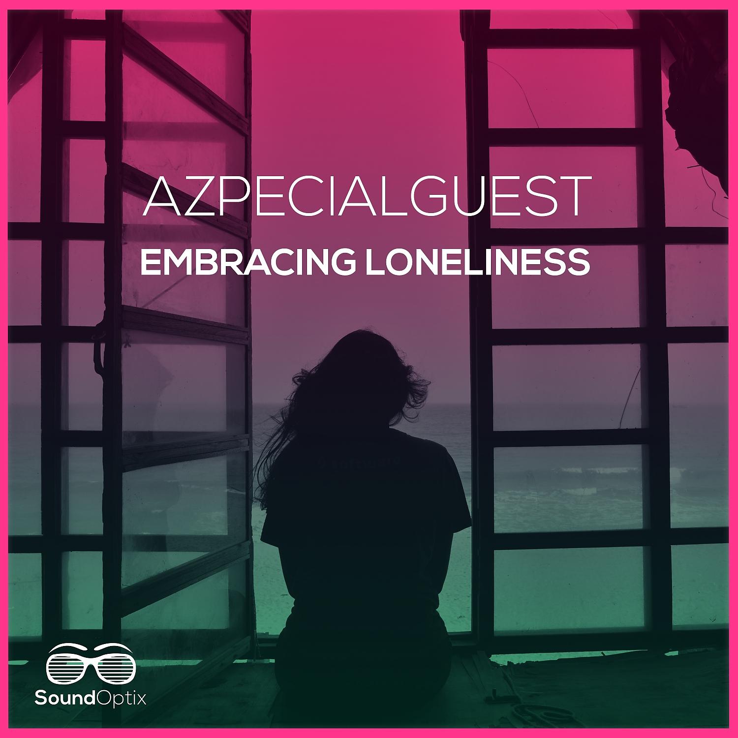 Постер альбома Embracing Loneliness