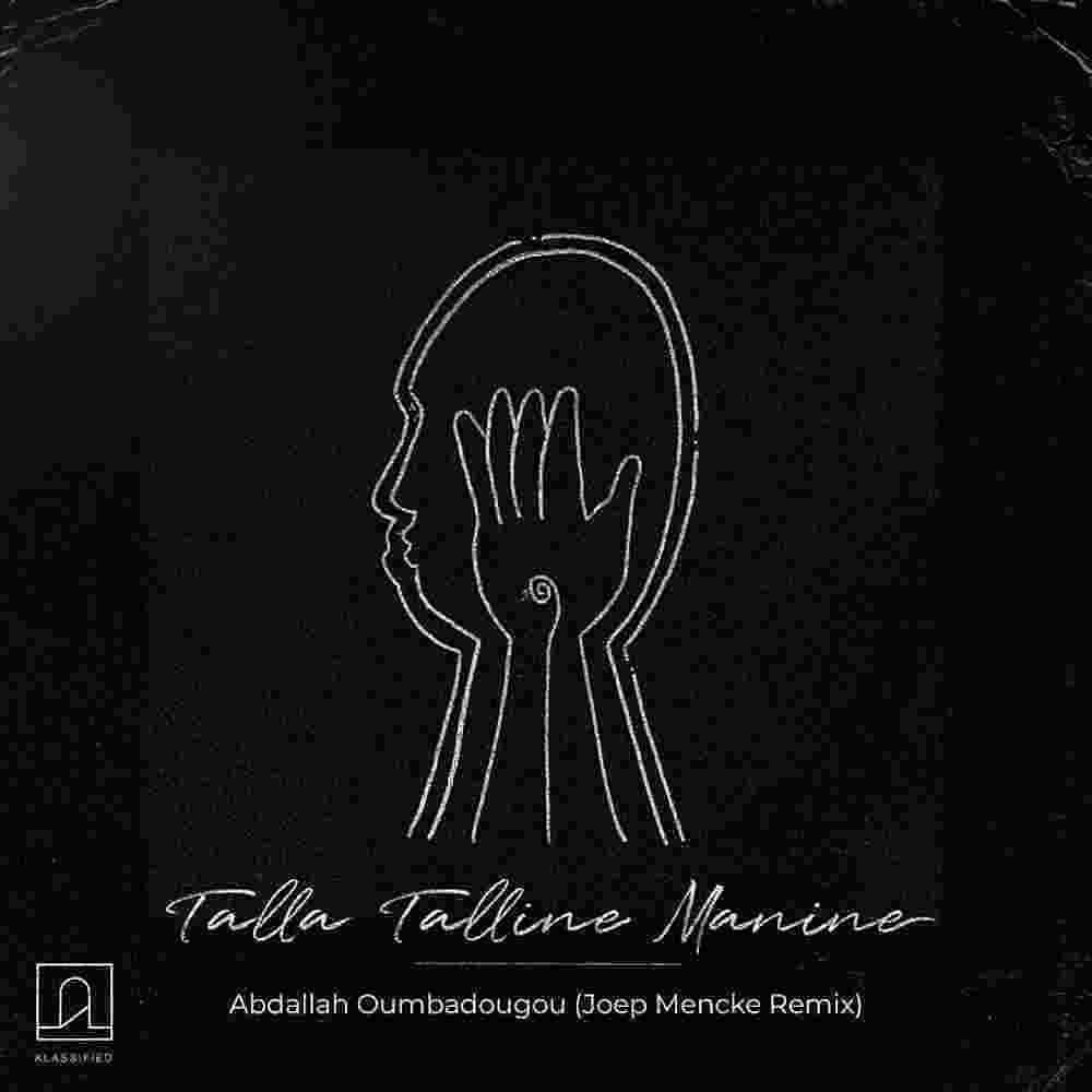 Постер альбома Talla Talline Manine (Joep Mencke Remix)
