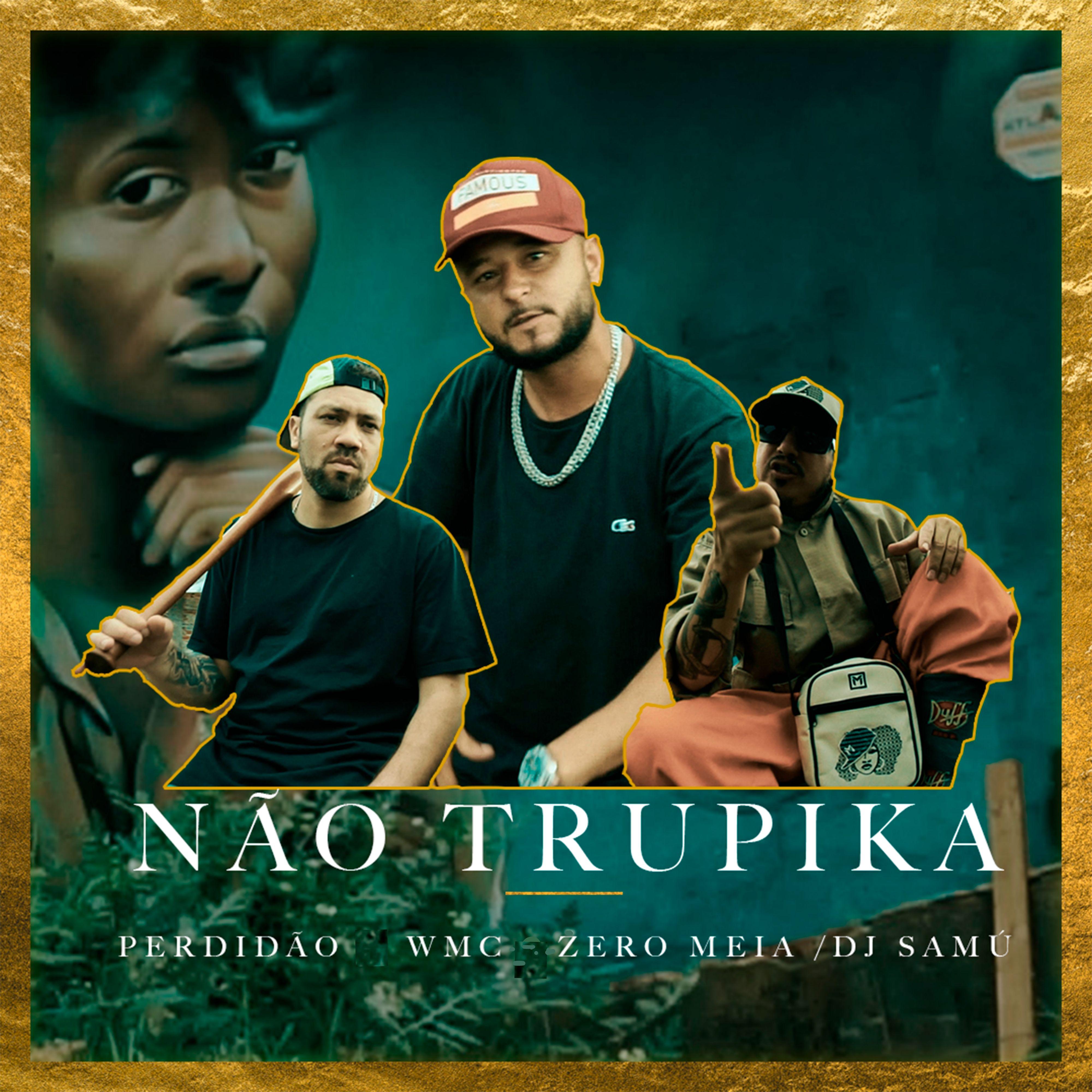 Постер альбома Não Trupika