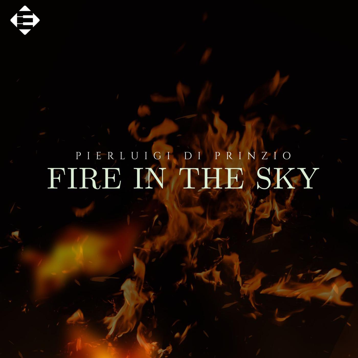 Постер альбома Fire In The Sky