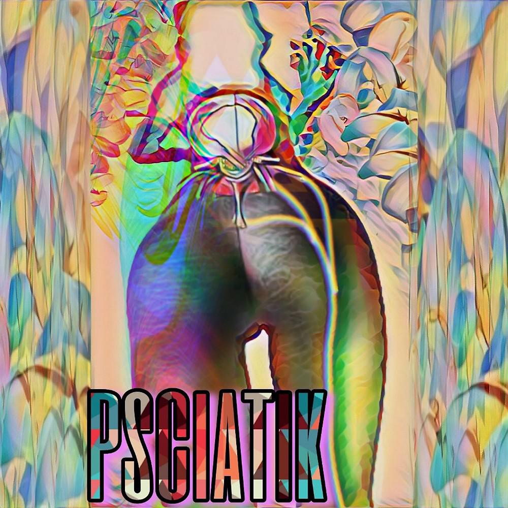 Постер альбома Psciatik