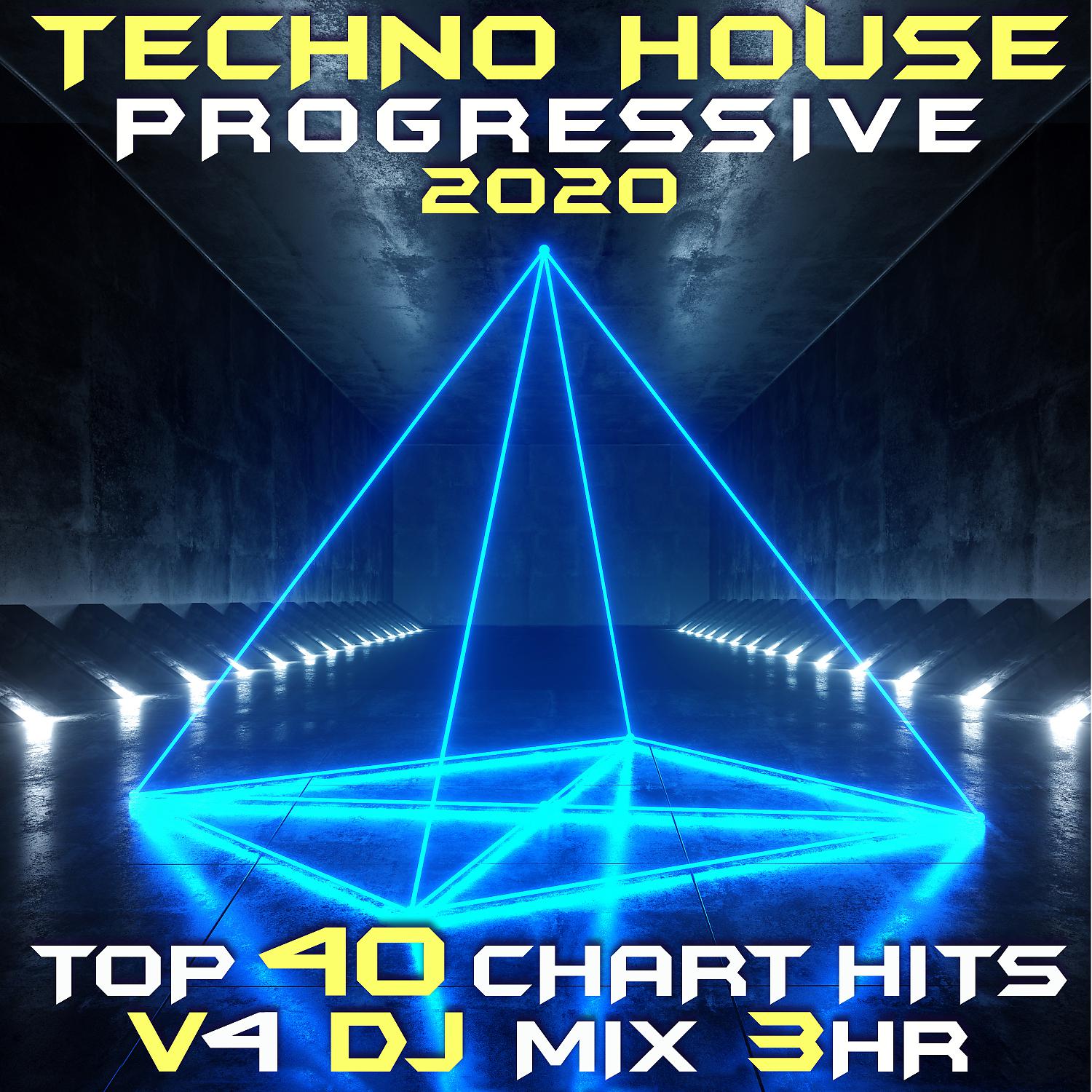 Постер альбома Techno House Progressive 2020 Top 40 Chart Hits, Vol. 4 DJ Mix 3Hr
