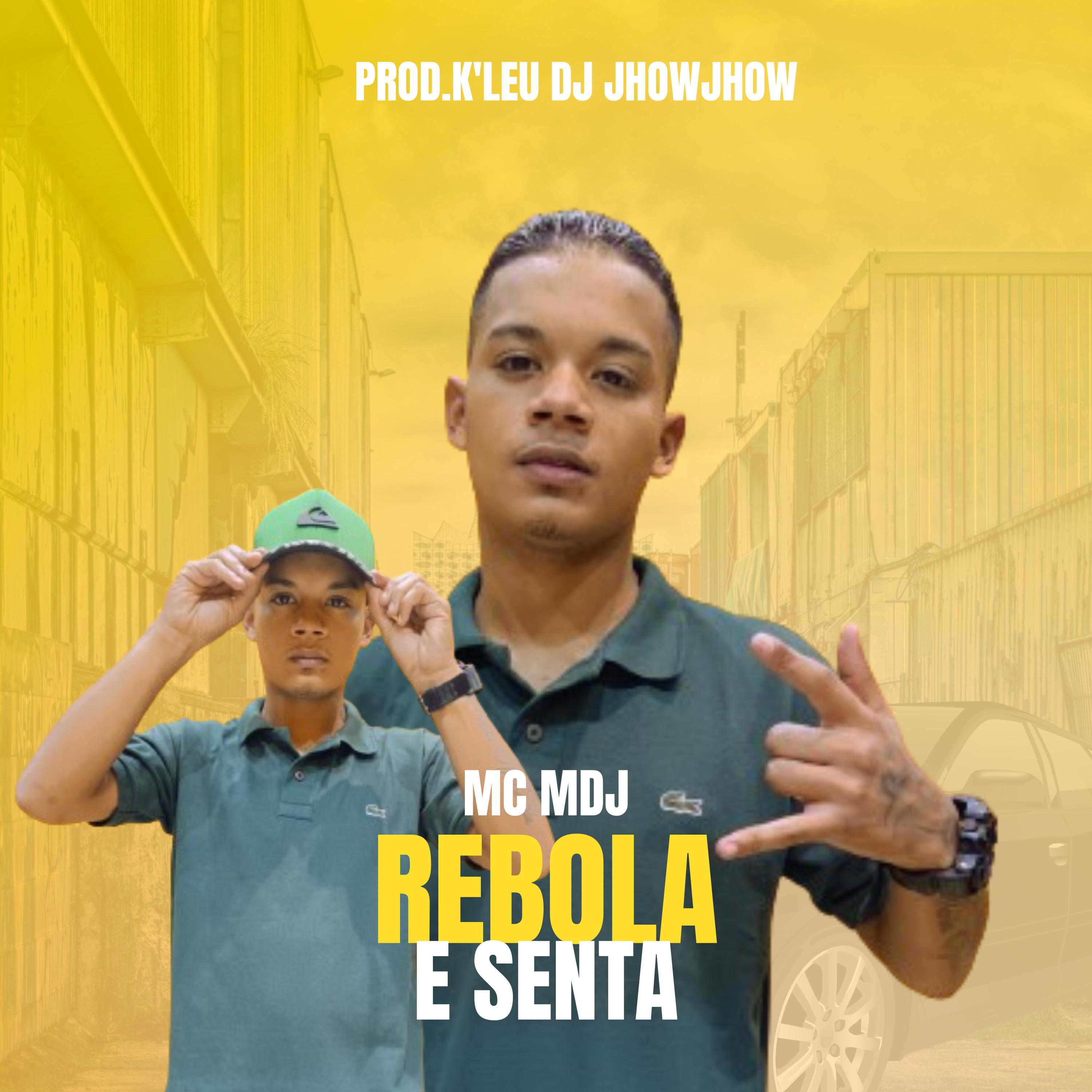 Постер альбома Rebola e Senta