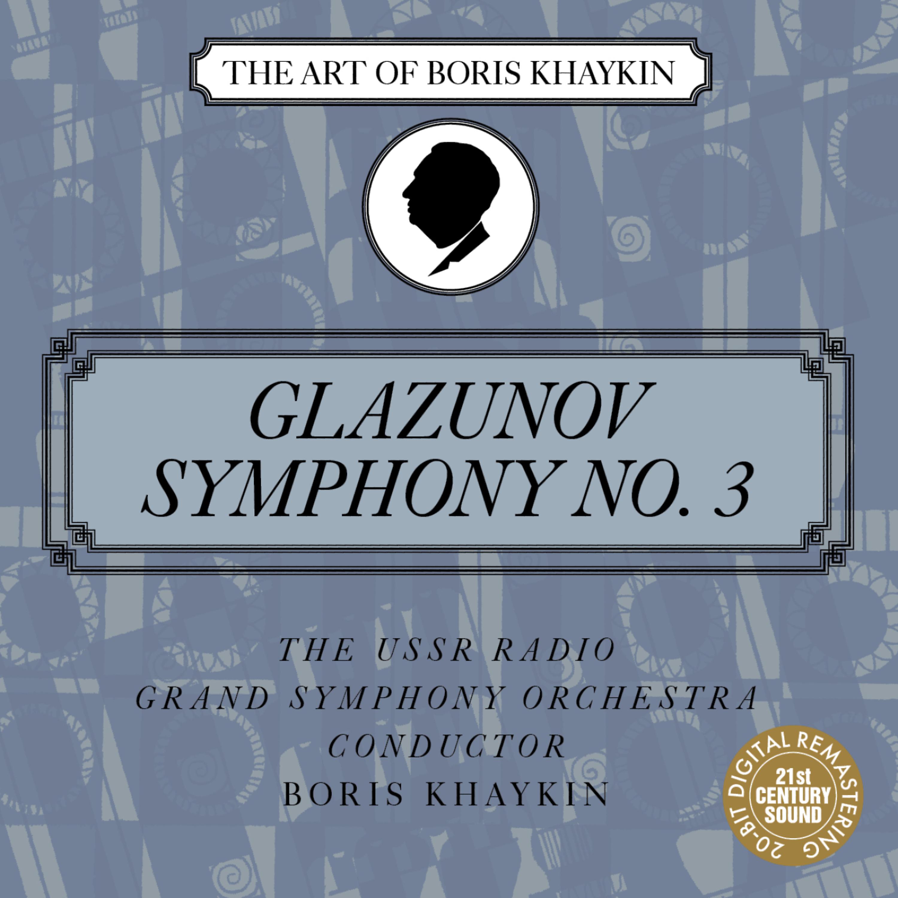 Постер альбома Glazunov: Symphony No. 3 in D Major, Op. 33