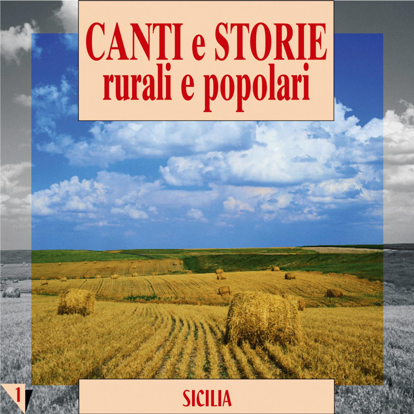 Постер альбома Canti e storie rurali e popolari: Sicilia, Vol. 1