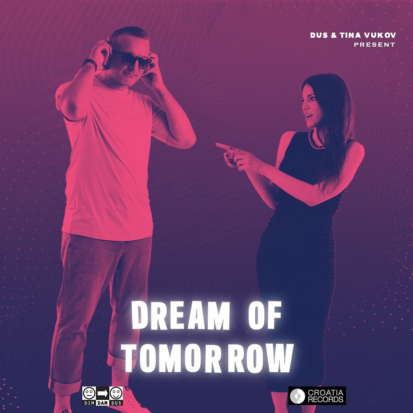 Постер альбома Dream Of Tomorrow