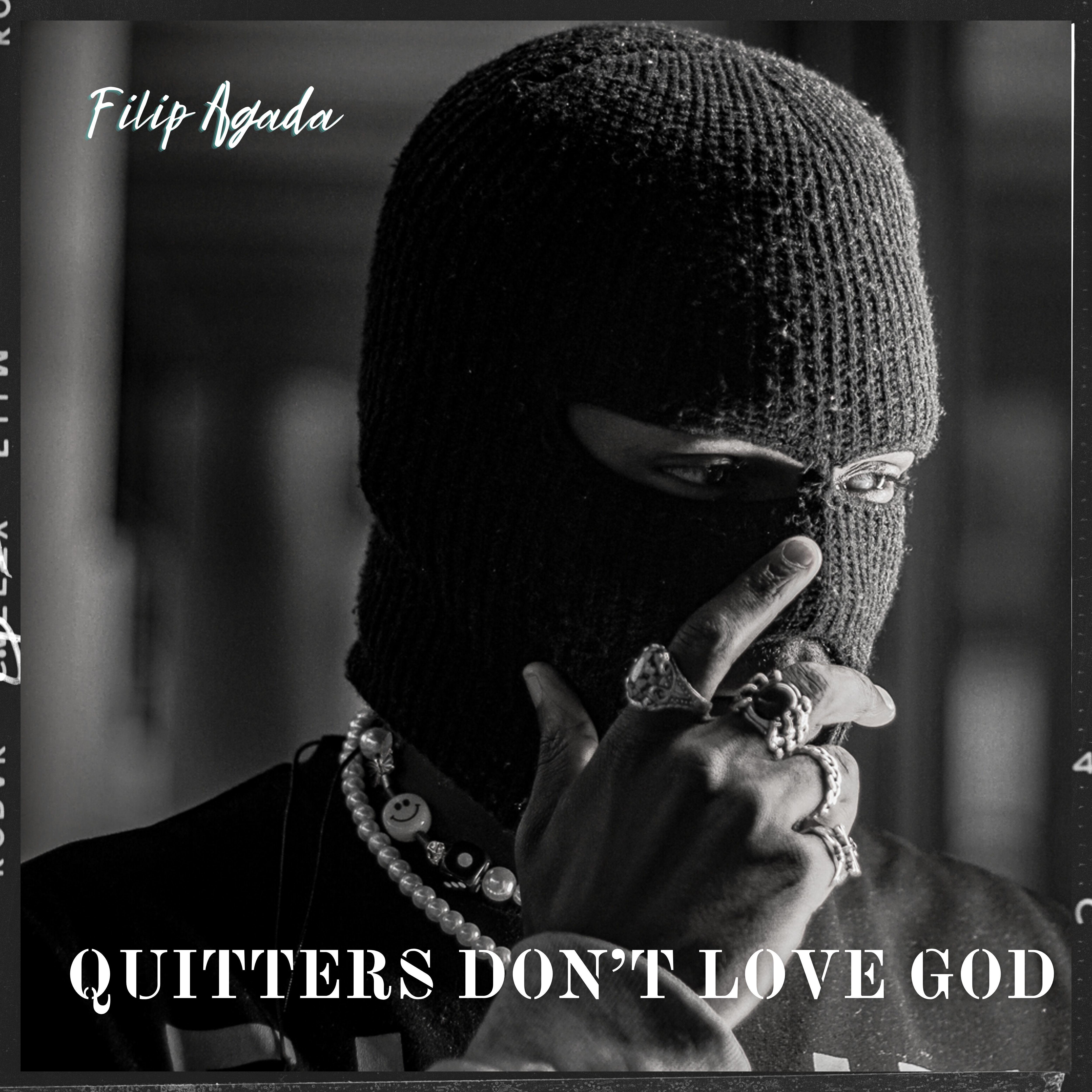 Постер альбома Quitters Don't Love God