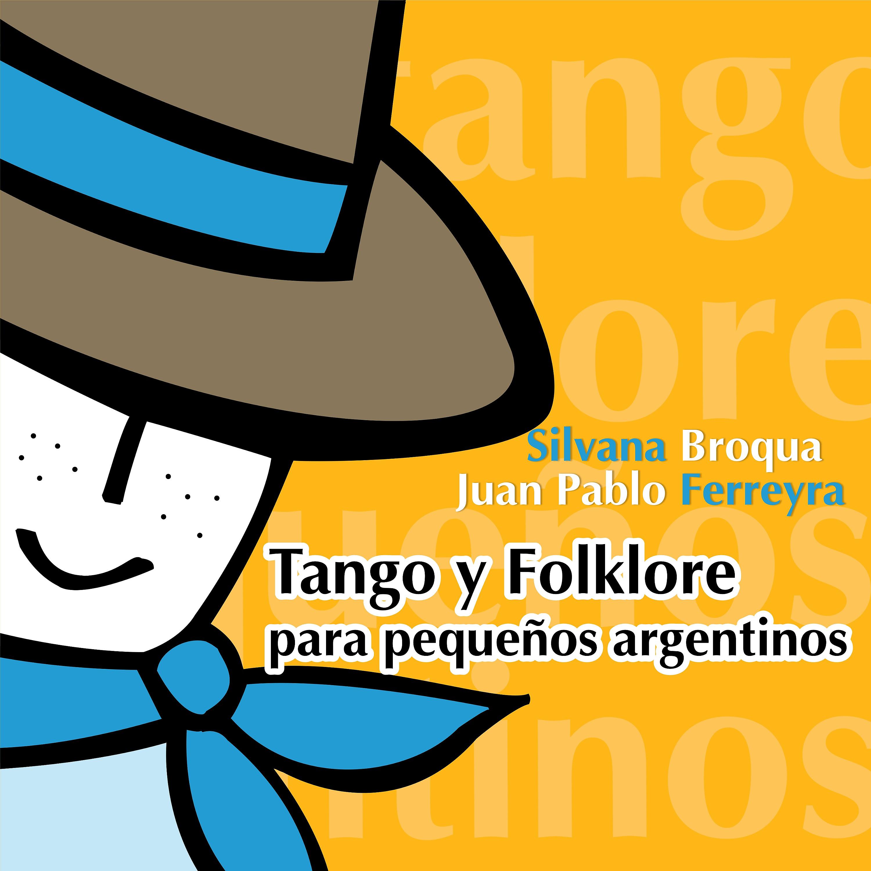 Постер альбома Tango y Folklore para Pequeños Argentinos