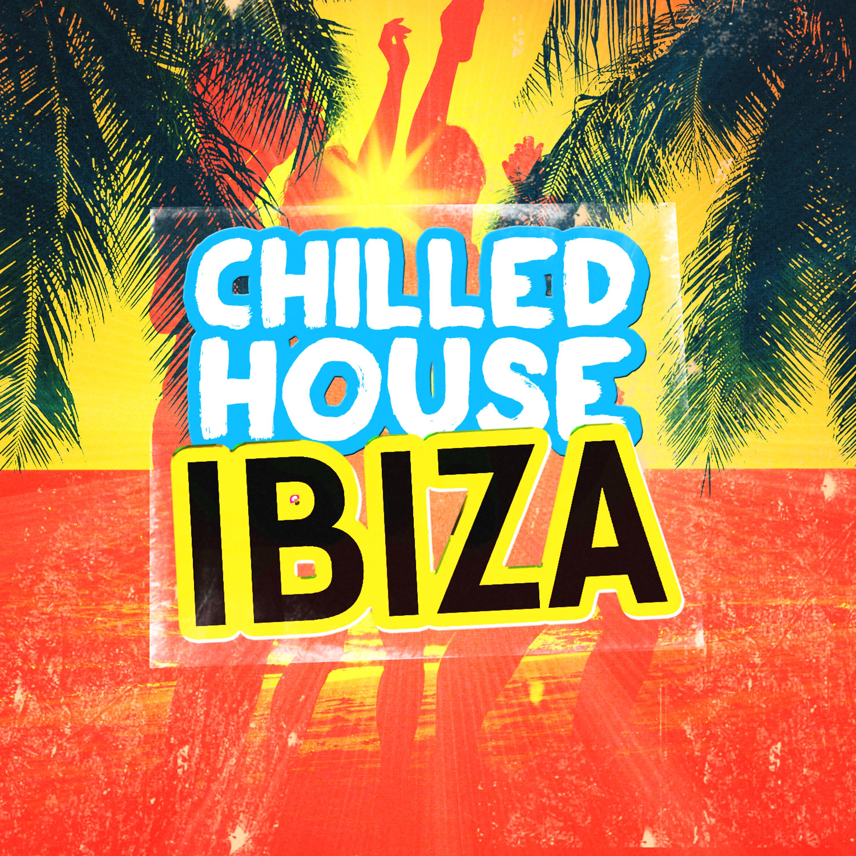Постер альбома Chilled House Ibiza