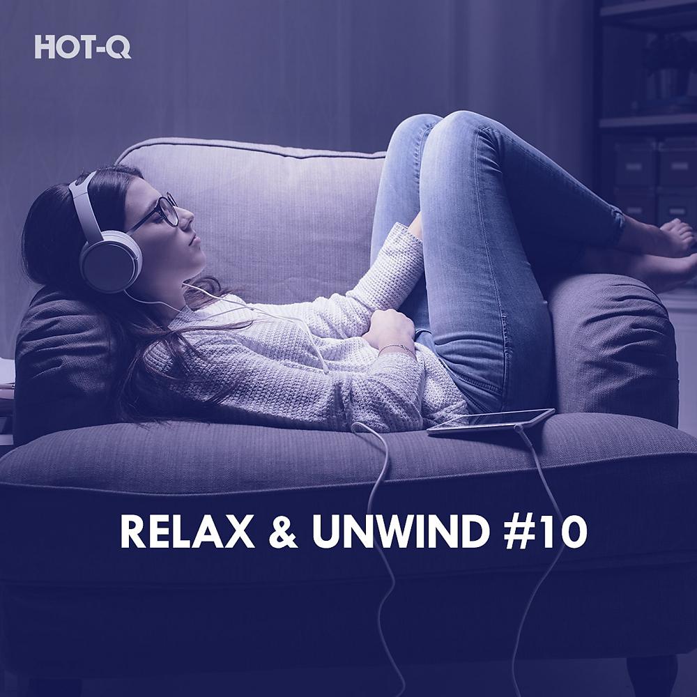 Постер альбома Relax & Unwind, Vol. 10