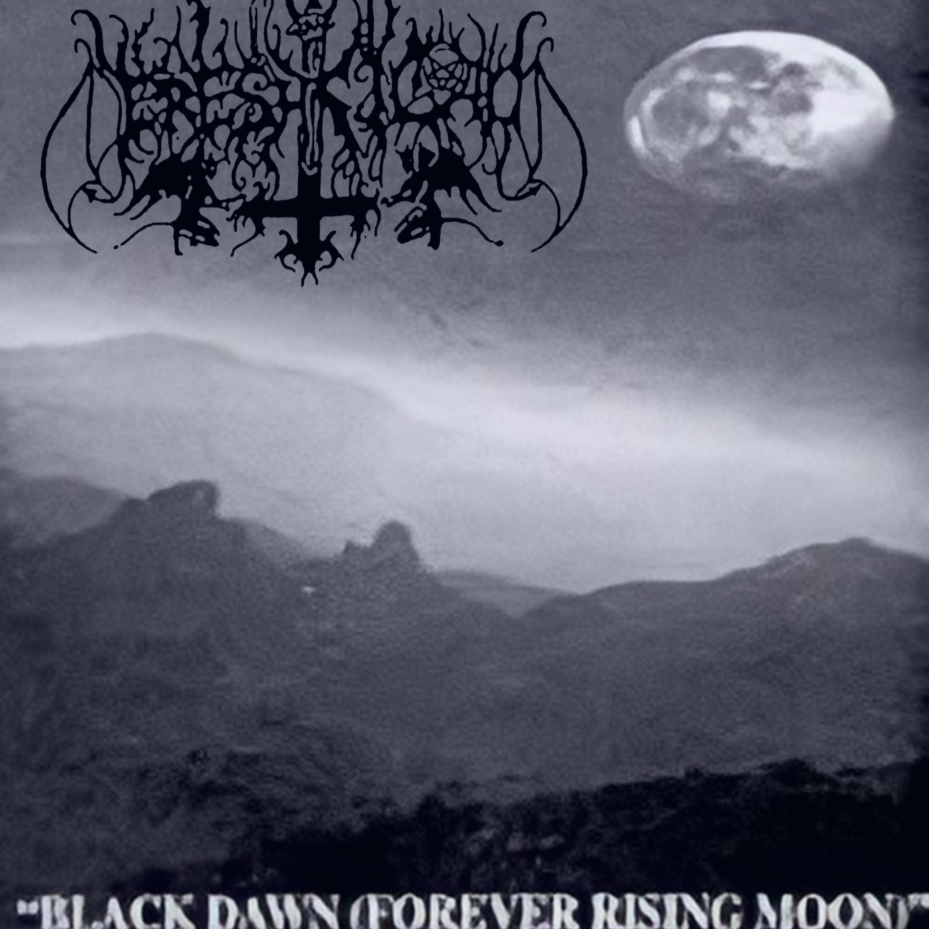 Постер альбома Black Dawn (Forever Rising Moon)