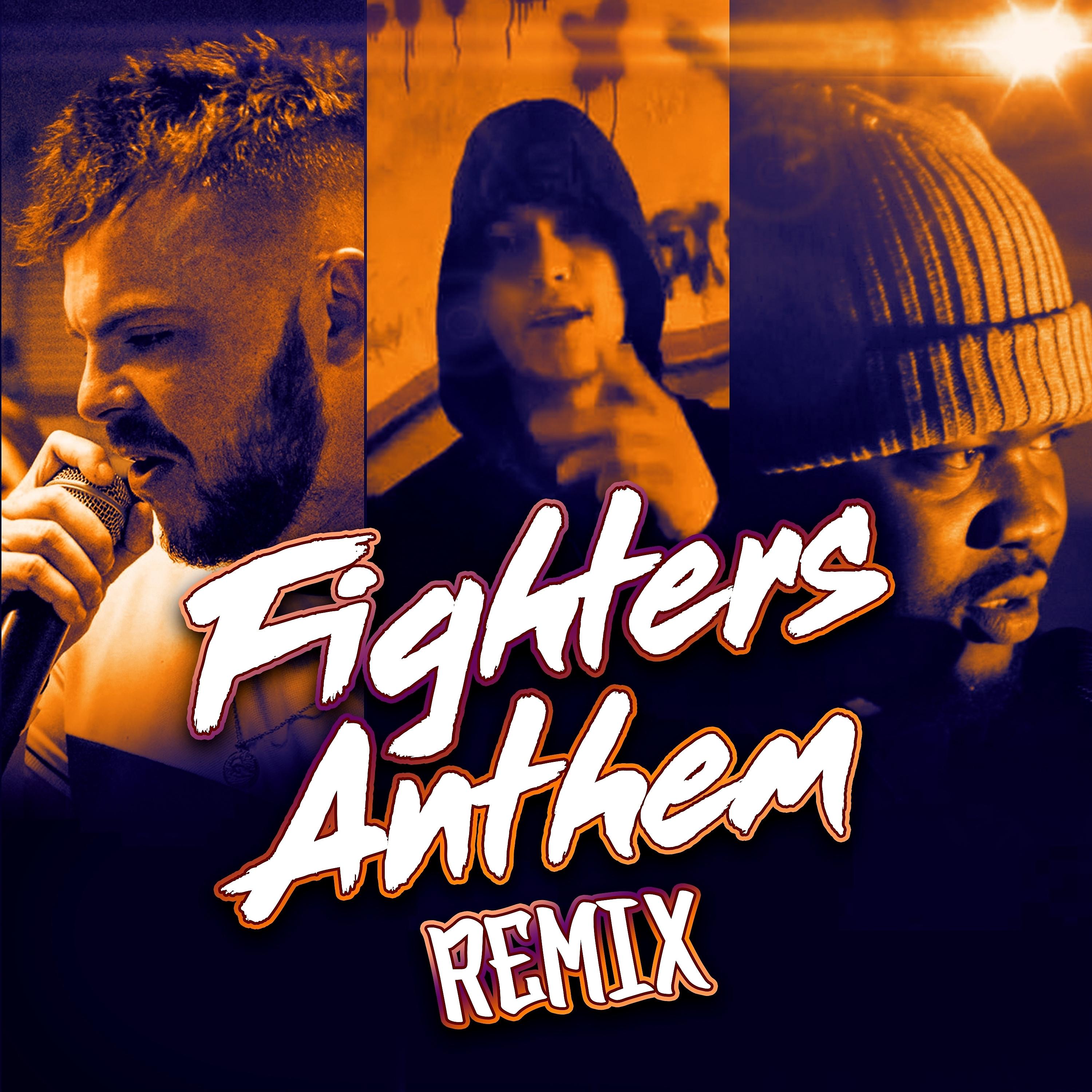 Постер альбома Fighters Anthem (Remix)