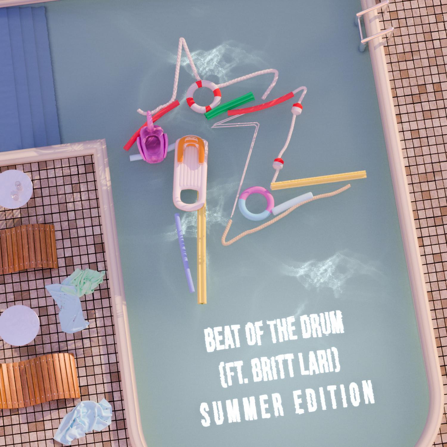 Постер альбома Beat of The Drum (feat. Britt Lari) [The Summer Edition]