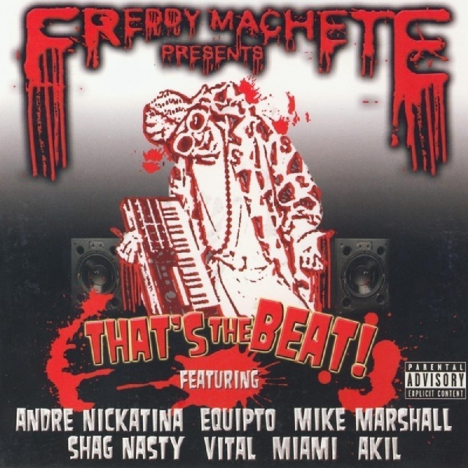 Постер альбома Freddy Machete Presents: That's the Beat!