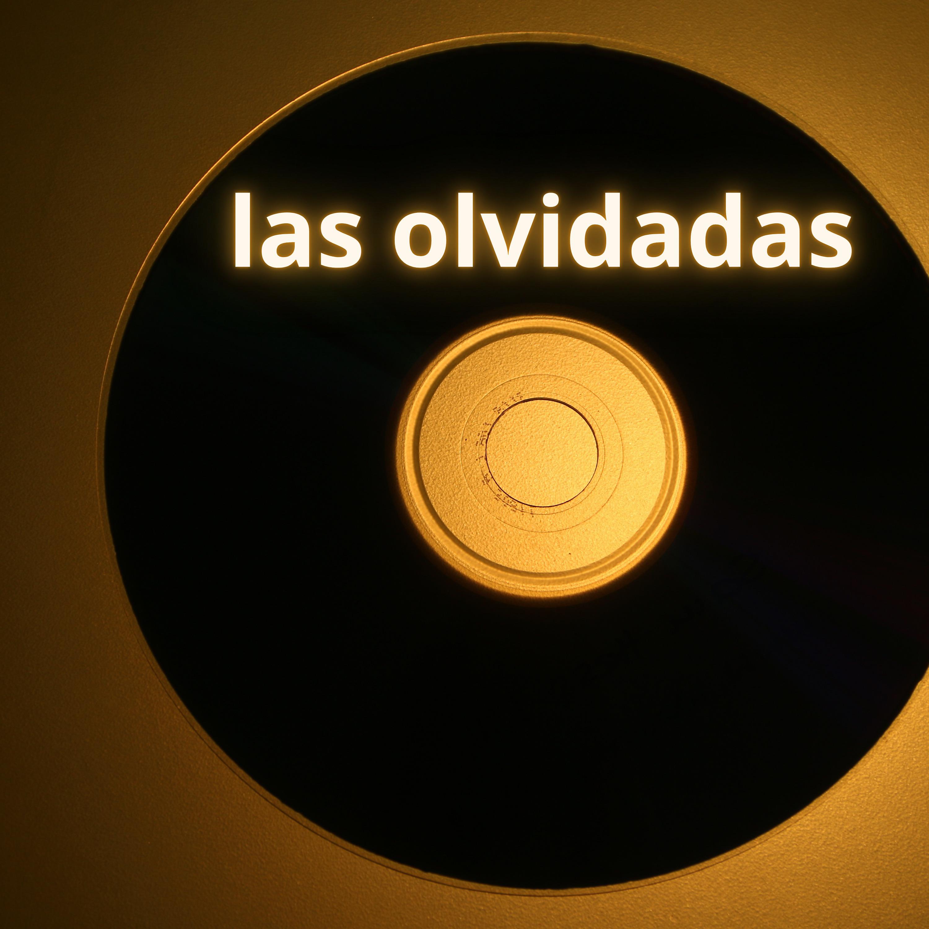 Постер альбома Las Olvidadas