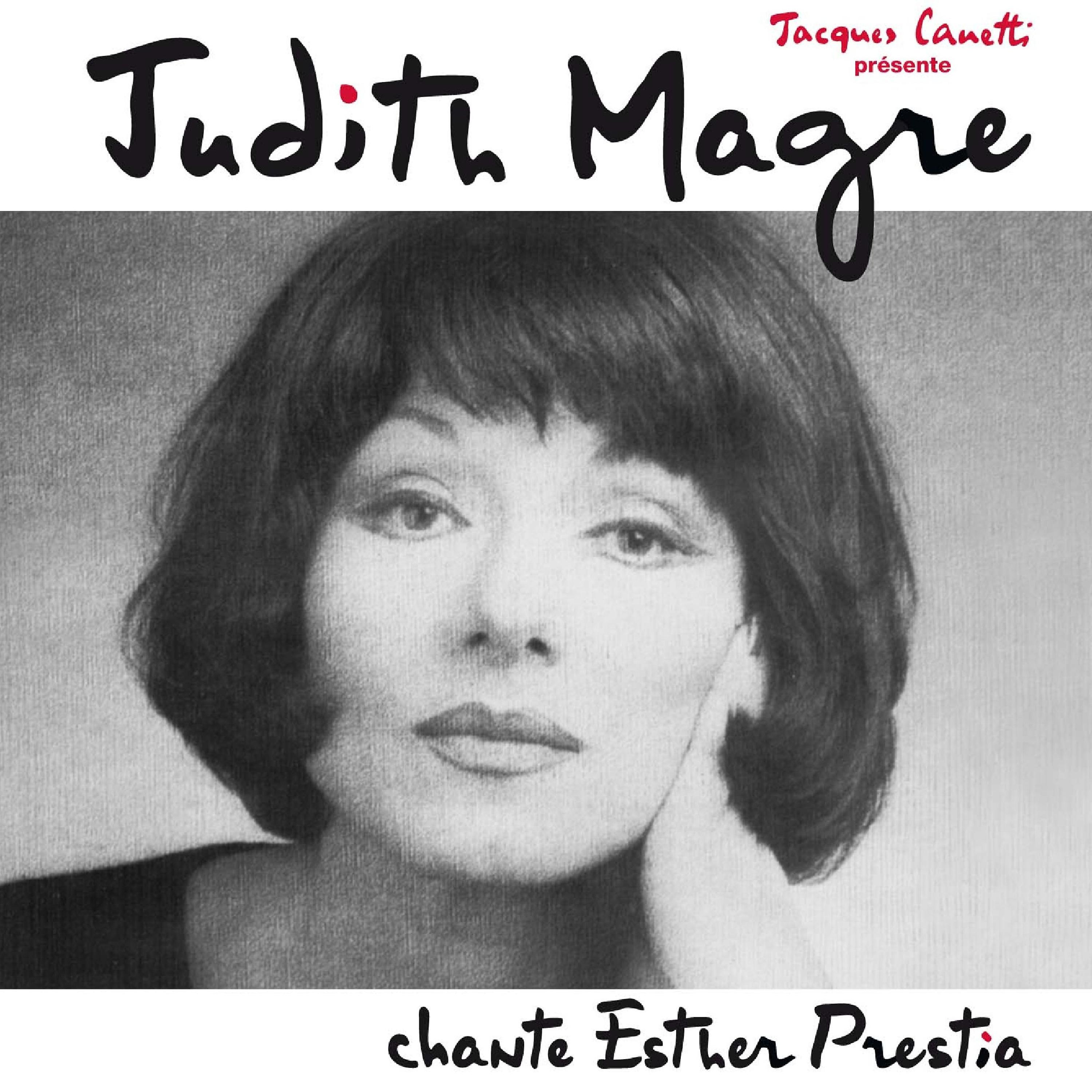 Постер альбома Judith Magre Chante Esther Prestia