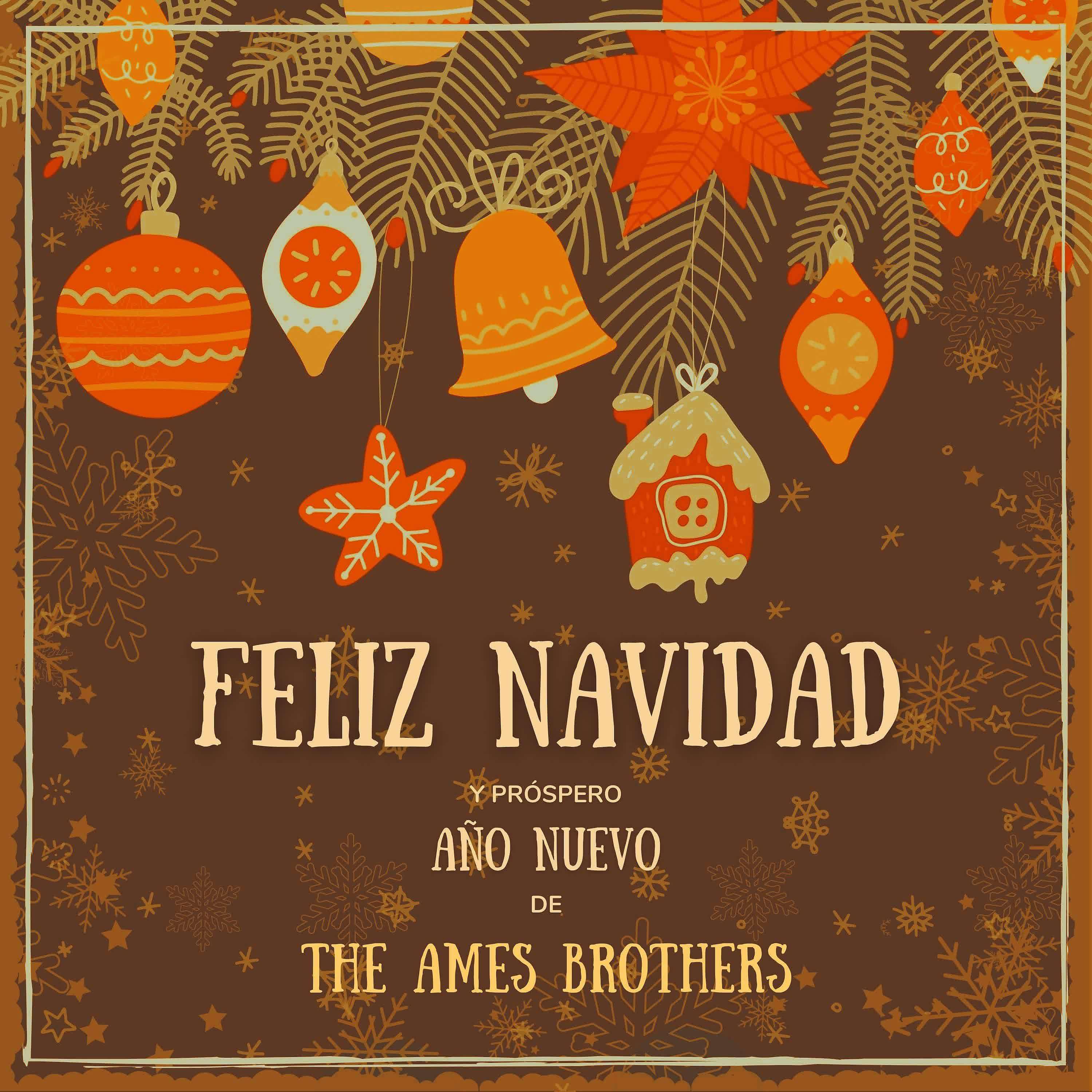 Постер альбома Feliz Navidad y próspero Año Nuevo de The Ames Brothers
