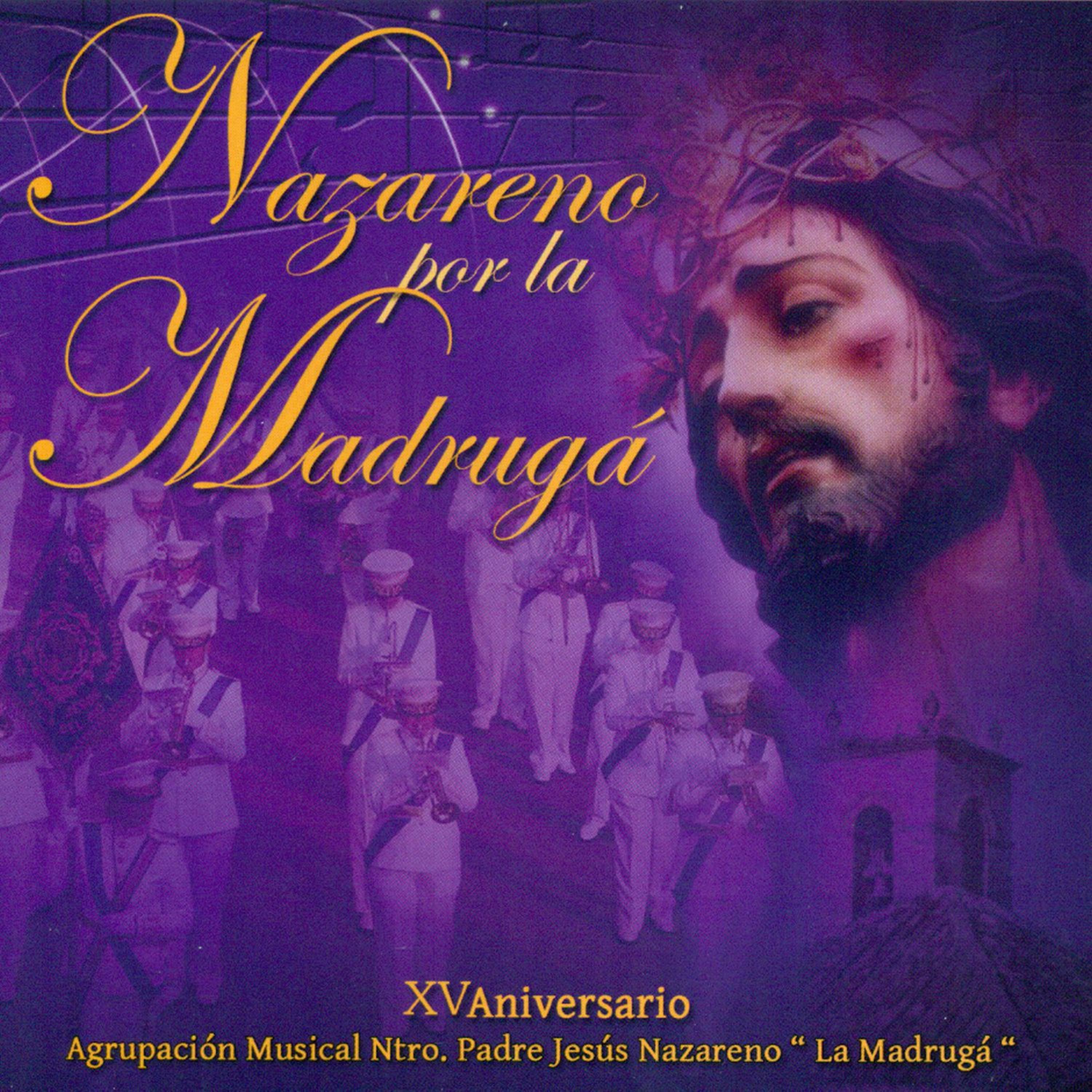 Постер альбома Nazareno por la Madrugá