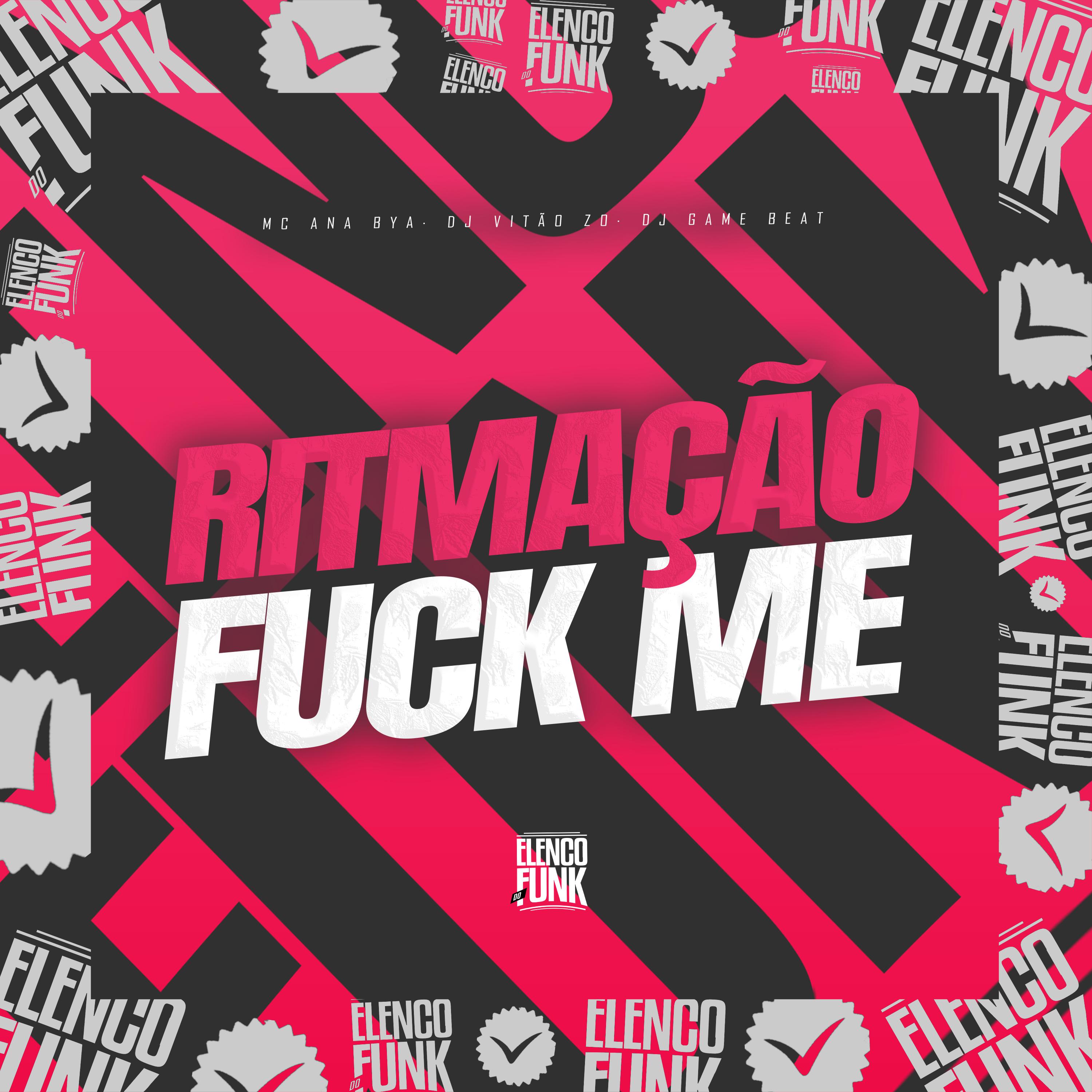 Постер альбома Ritmação Fuck Me