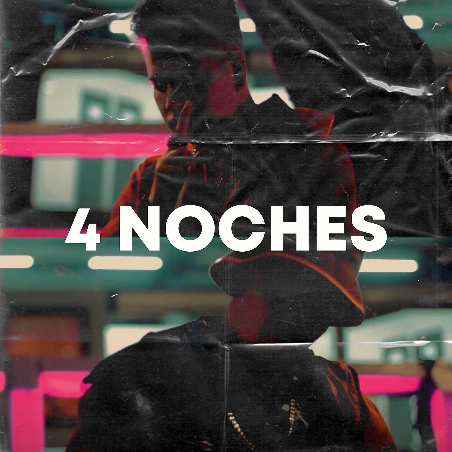 Постер альбома 4 Noches