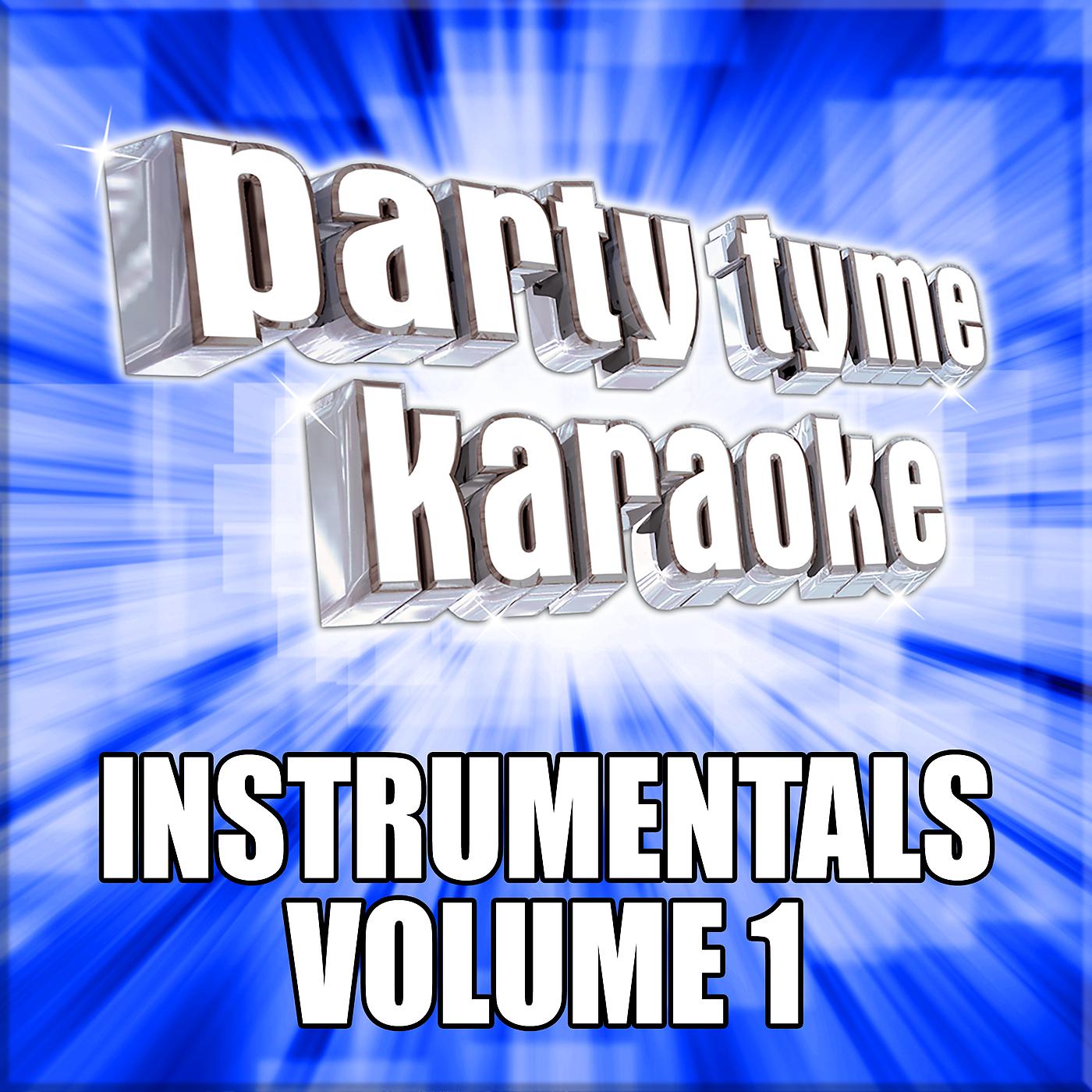Постер альбома Party Tyme Karaoke - Instrumentals 1