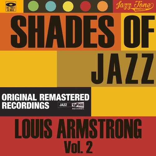 Постер альбома Shades of Jazz, Vol. 2 (Louis Armstrong)