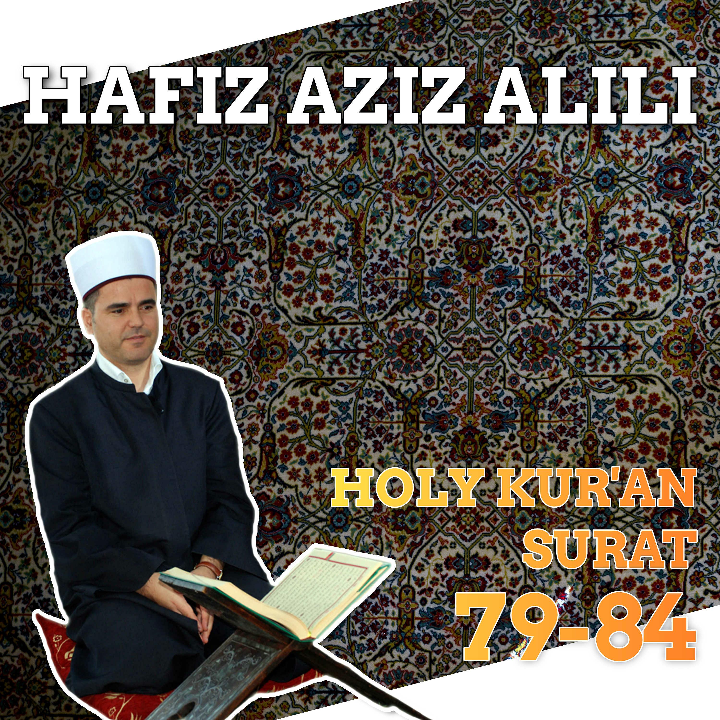 Постер альбома Holy Kur'an - Surat 79-84