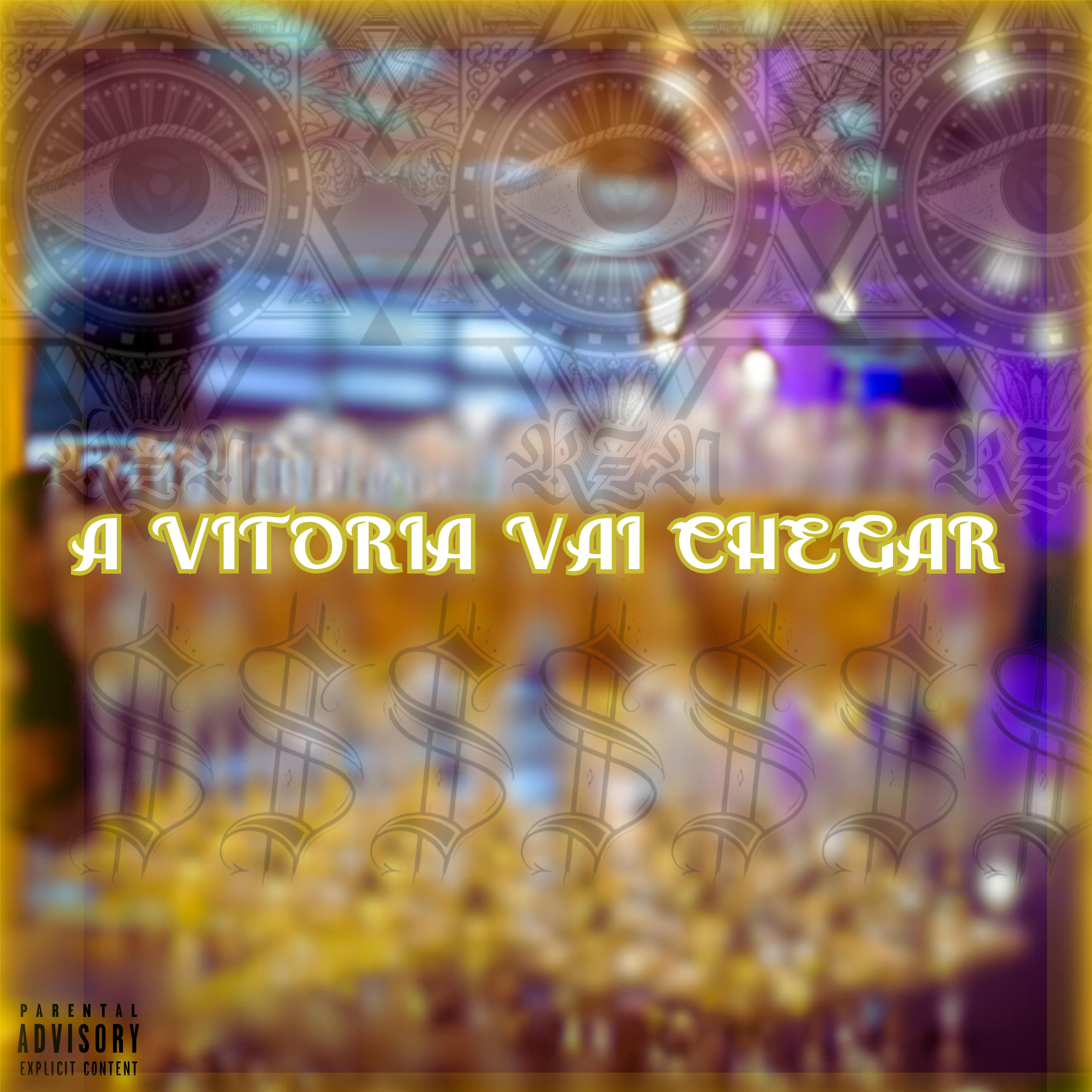 Постер альбома A Vitoria Vai Chegar