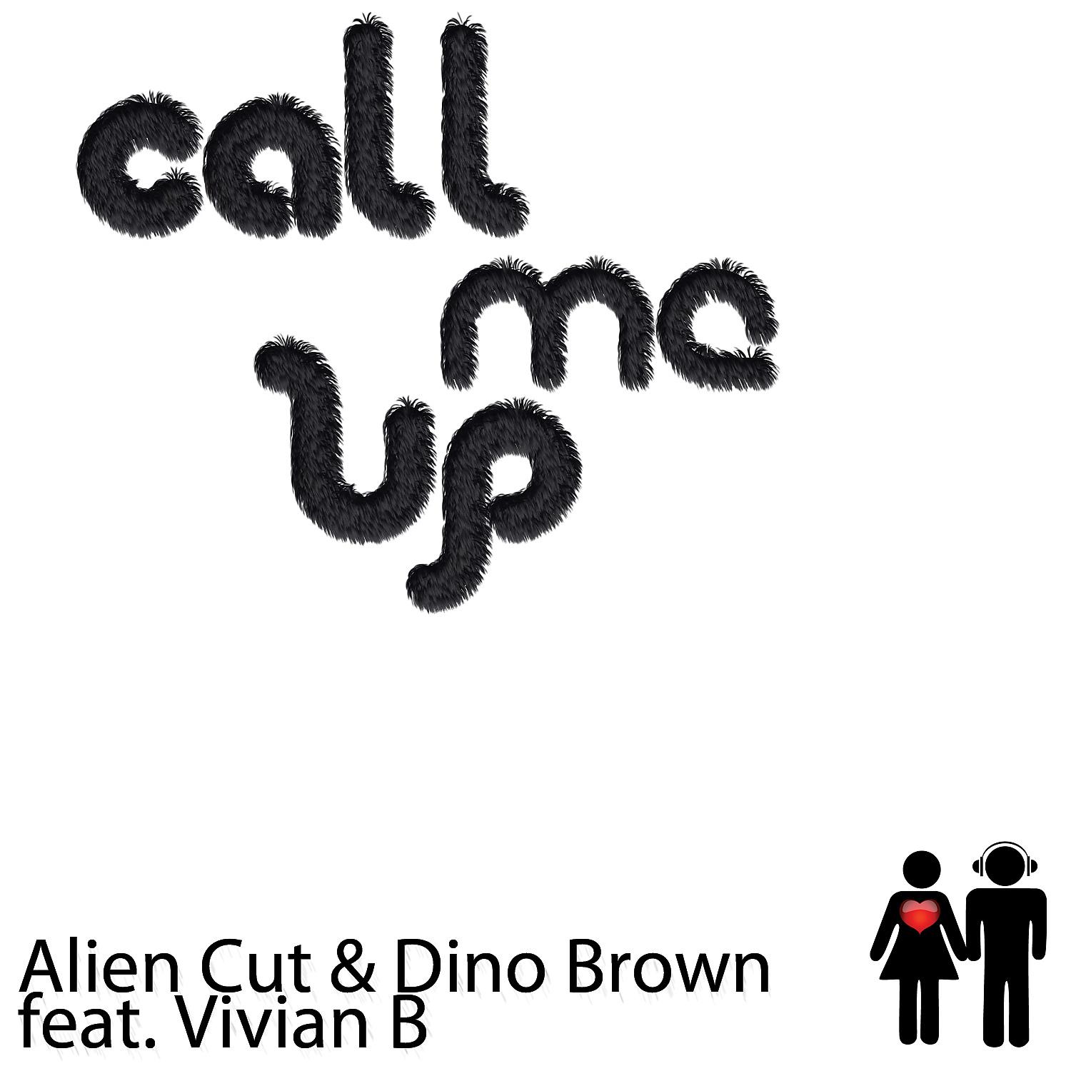 Постер альбома Call Me Up (feat. Vivian B)