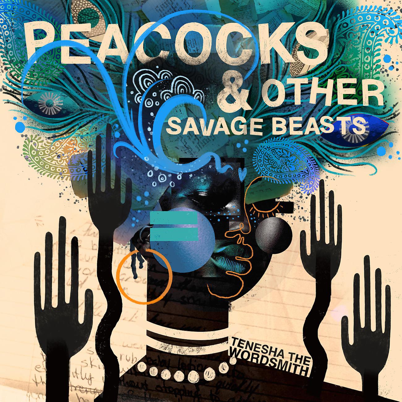 Постер альбома Peacocks & Other Savage Beasts