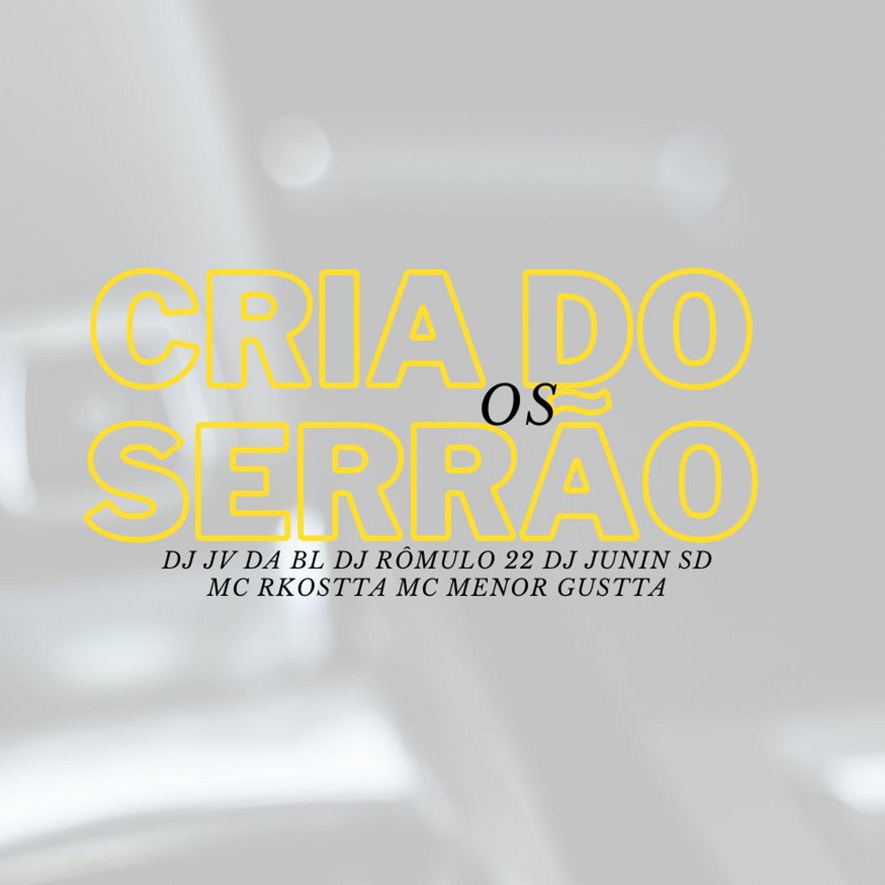 Постер альбома Os Cria do Serrão