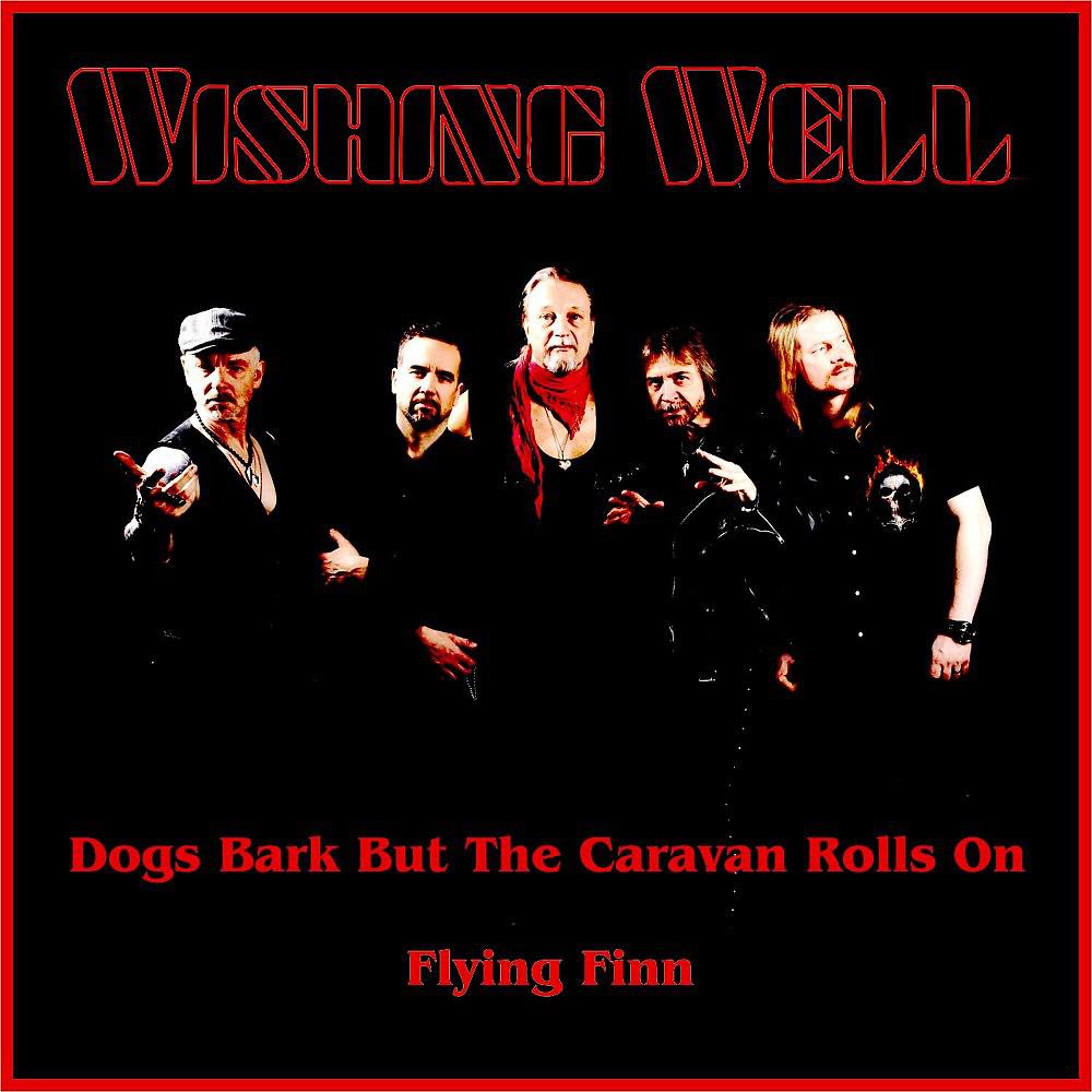 Постер альбома Dogs Bark but the Caravan Rolls on / Flying Finn
