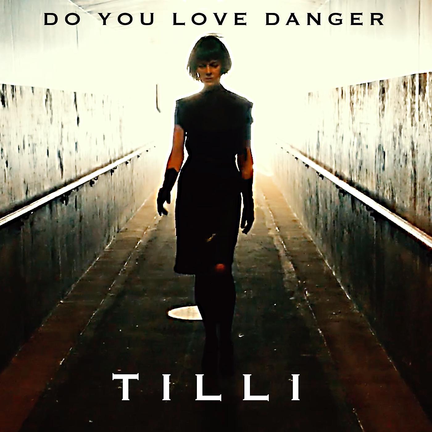 Постер альбома Do You Love Danger