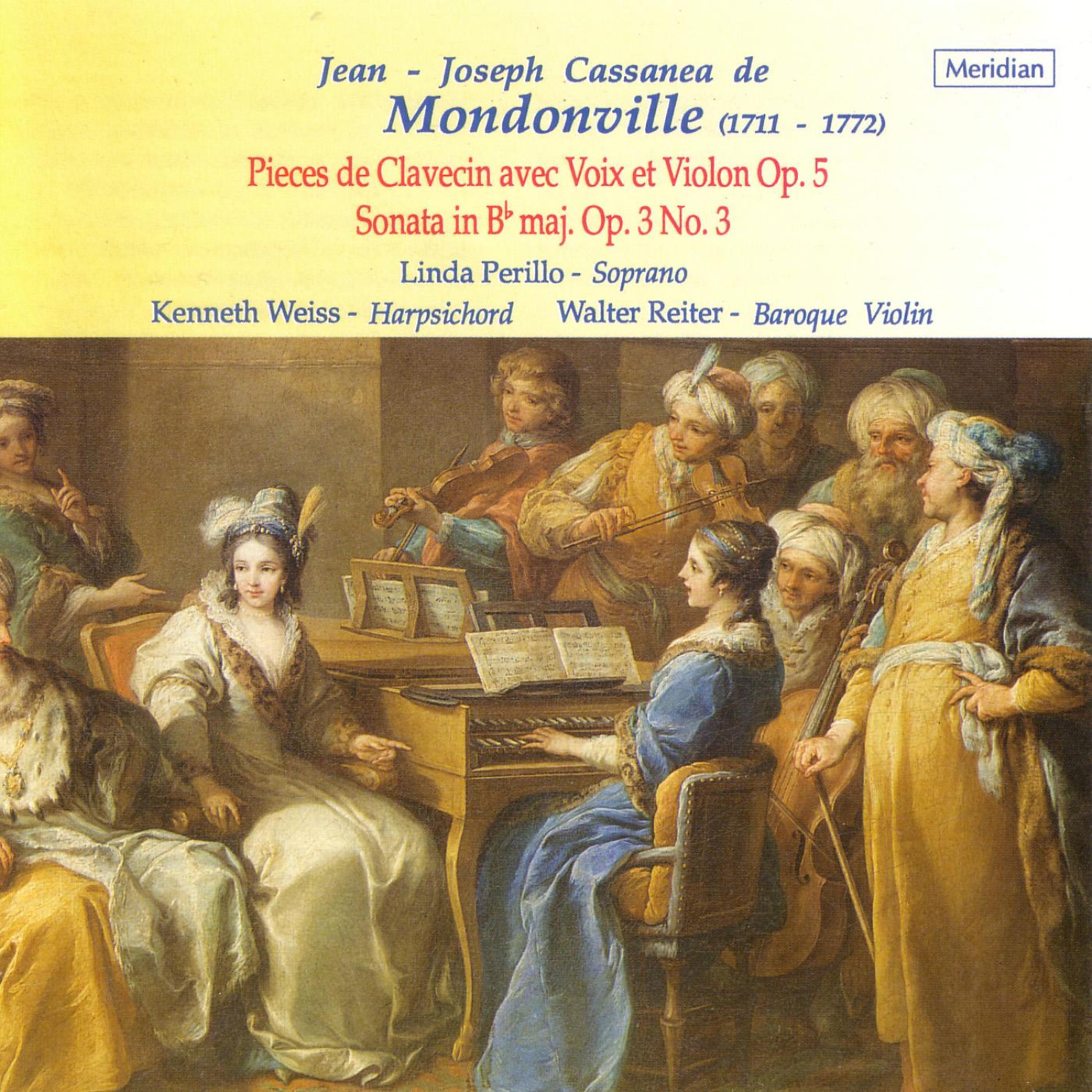 Постер альбома Mondonville: Pieces de Clavecin avec Voix et Violon, Op. 5 / Sonata in B-Flat Major