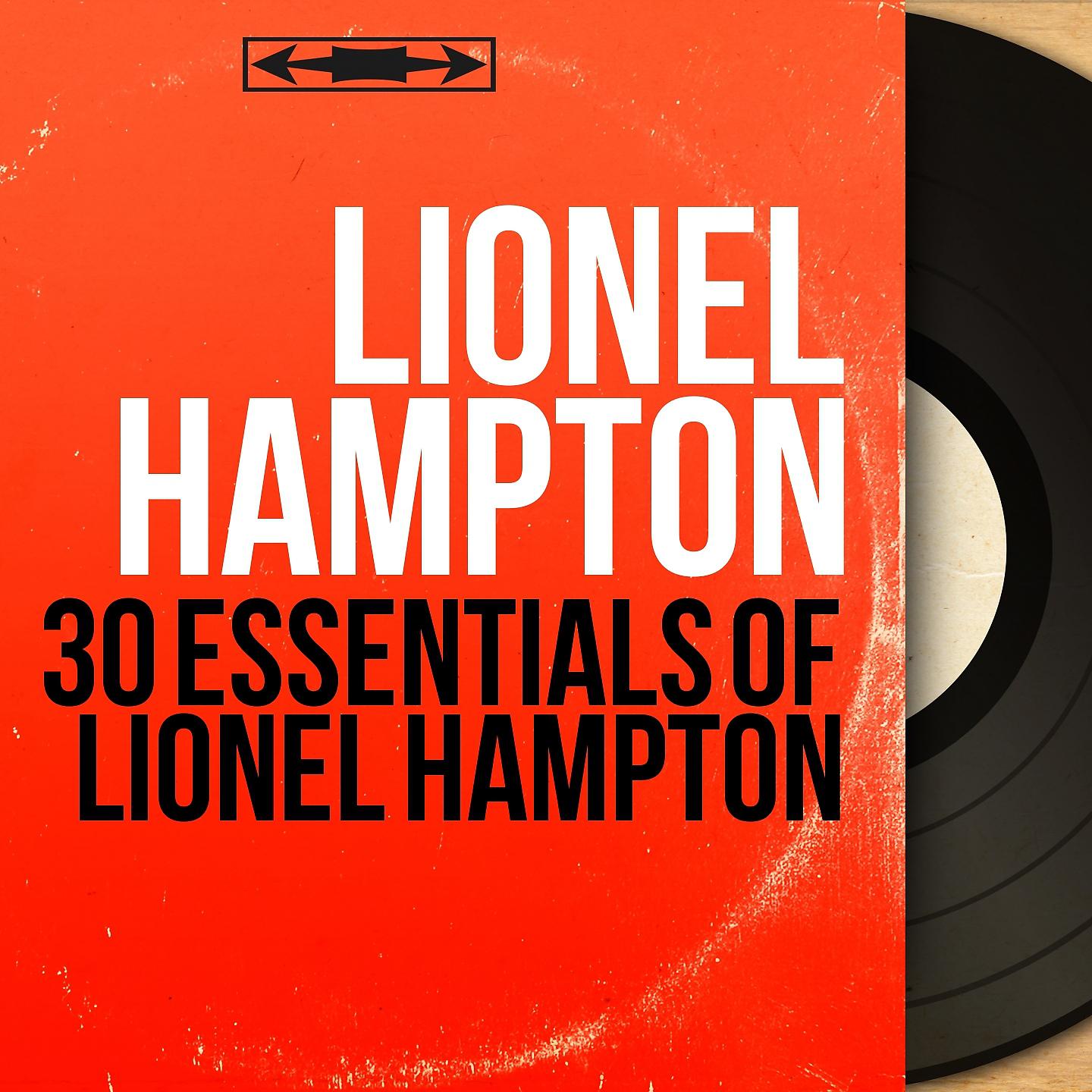Постер альбома 30 Essentials of Lionel Hampton