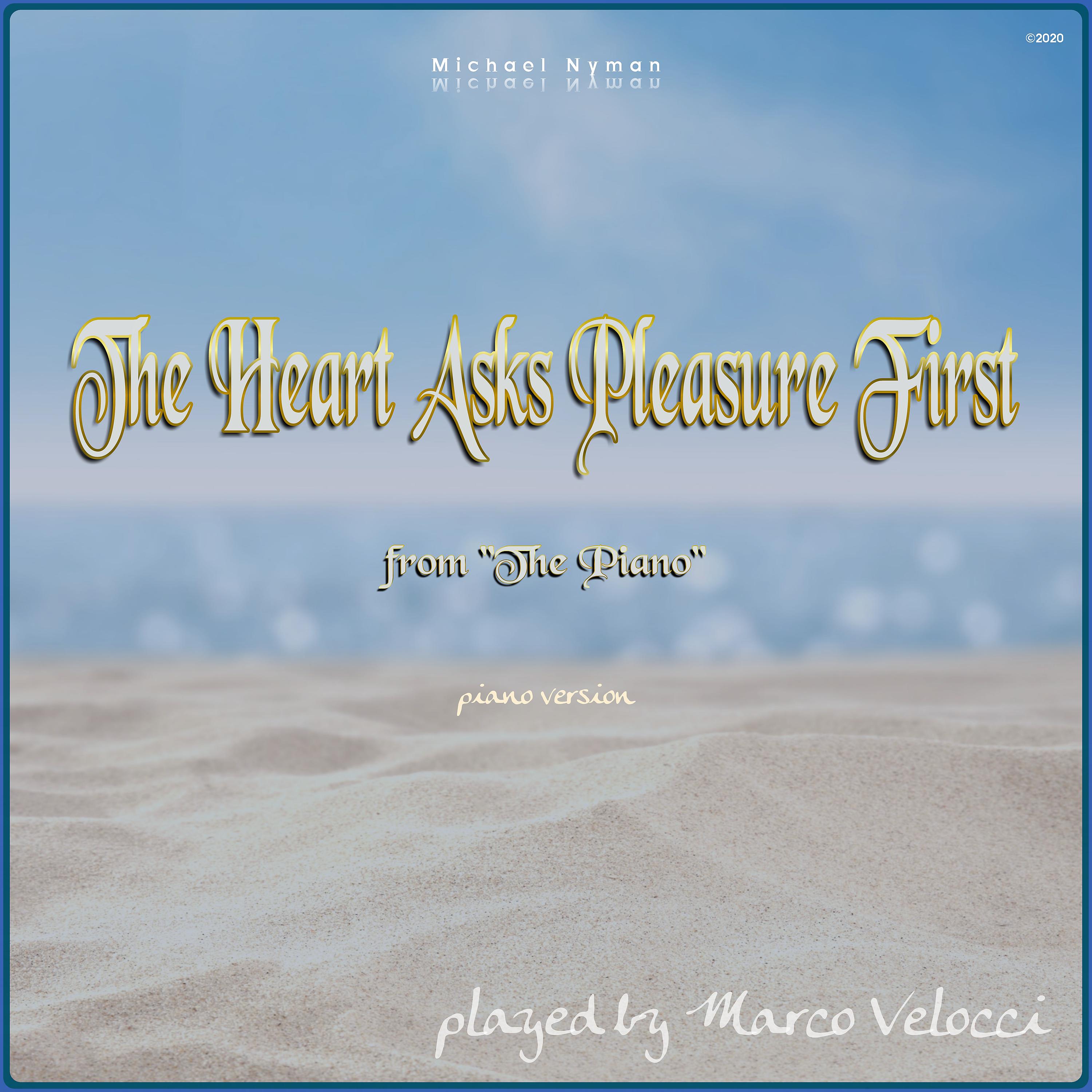 Постер альбома The Heart Asks Pleasure First