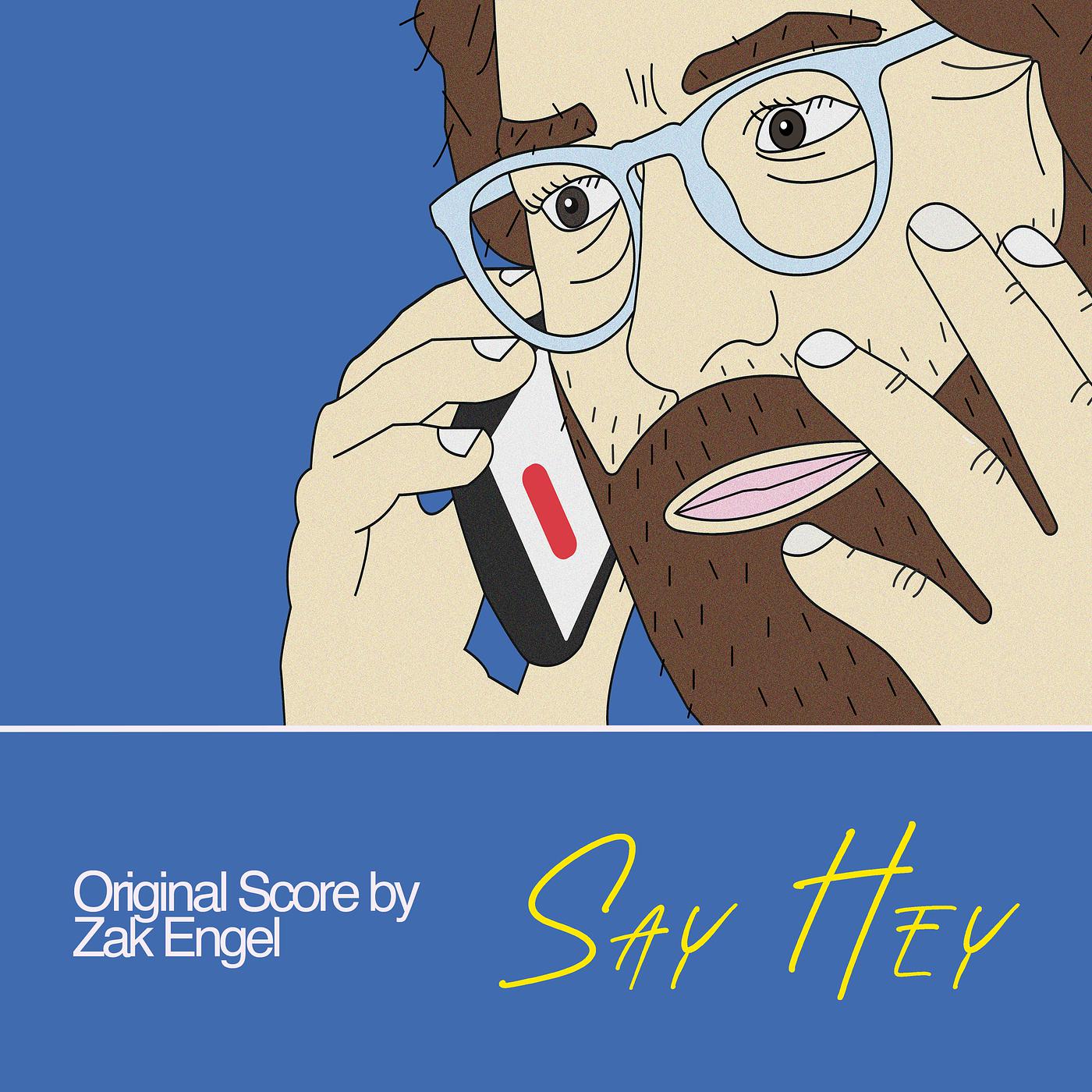 Постер альбома Say Hey (Original Score)