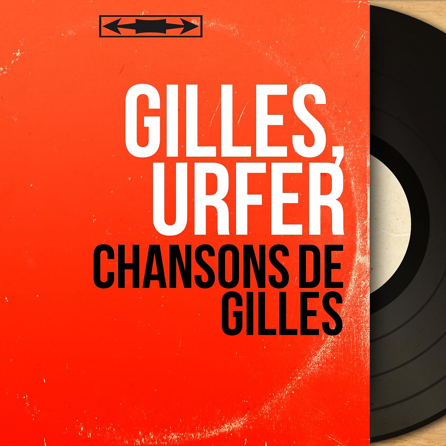 Постер альбома Chansons de Gilles