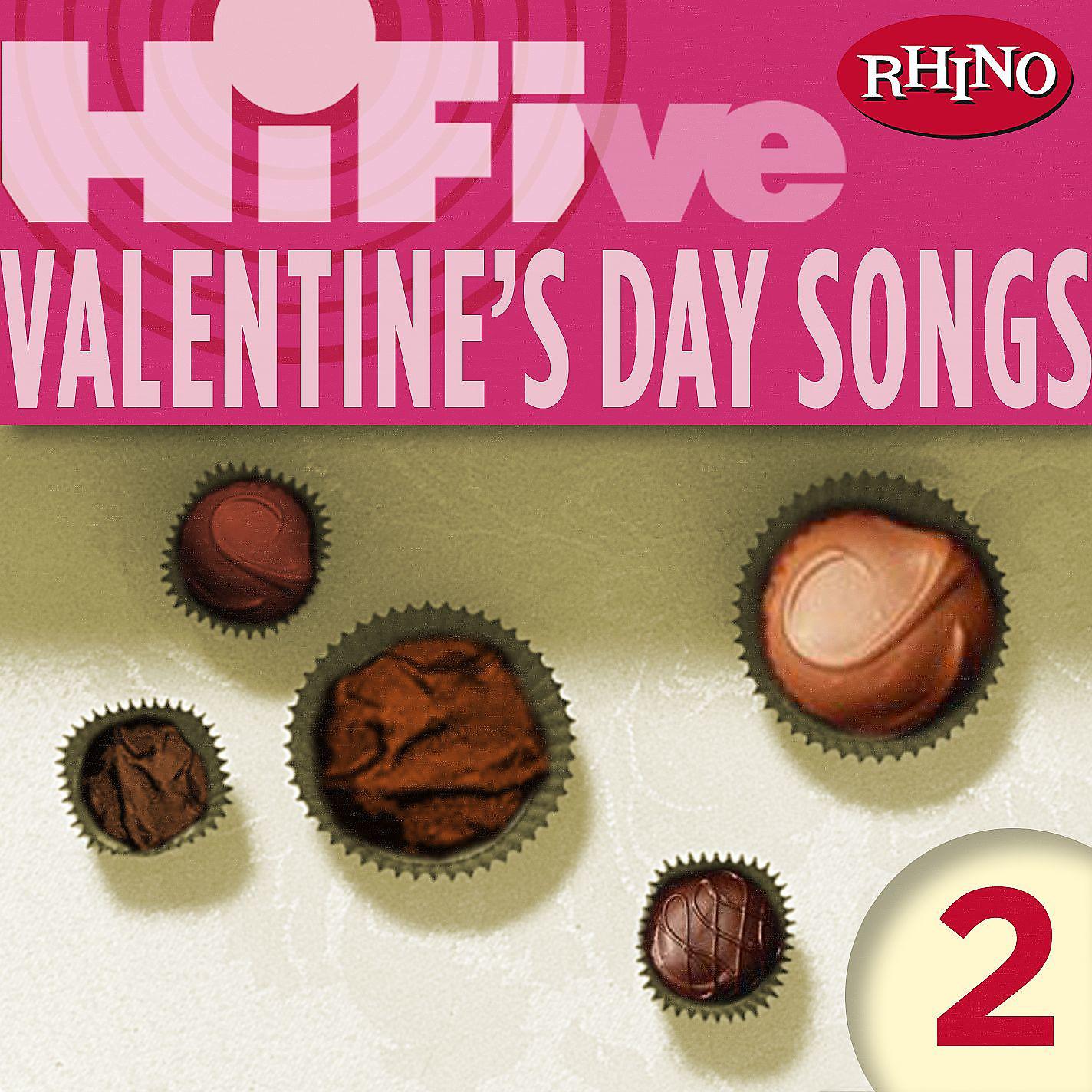 Постер альбома Rhino Hi-Five: Valentine's Day Songs 2