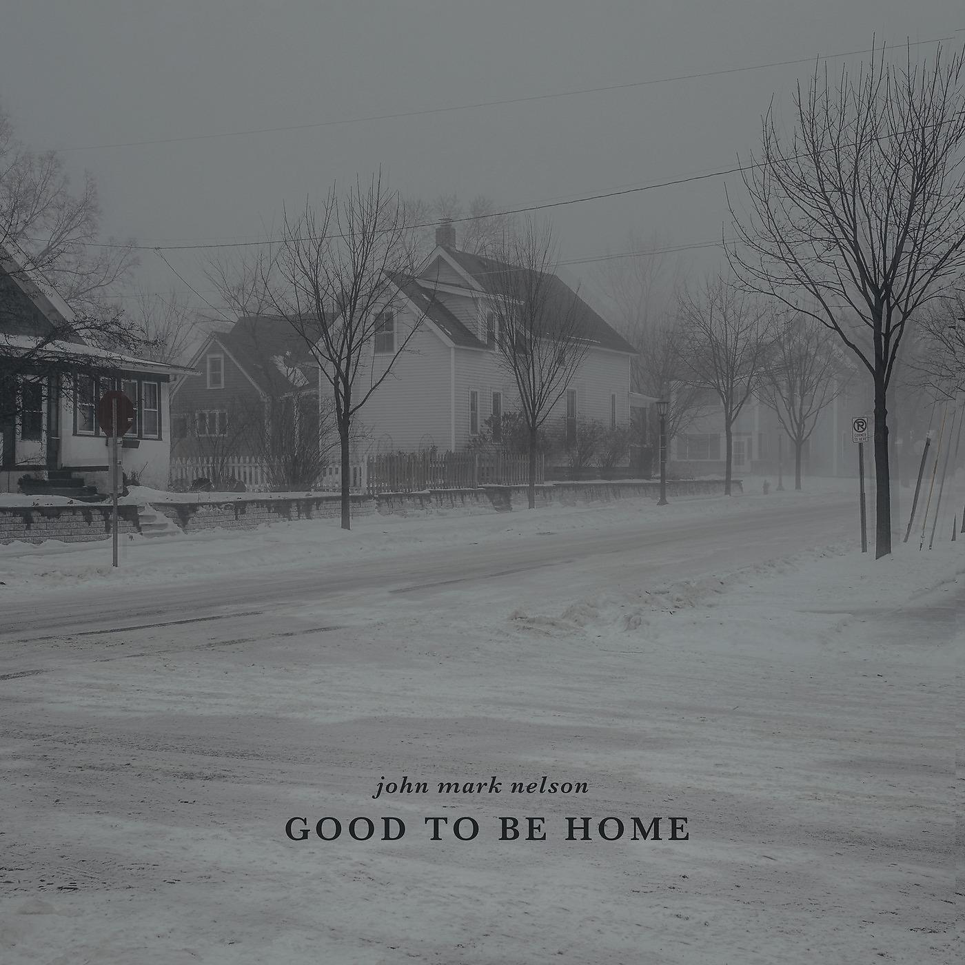 Постер альбома Good to Be Home