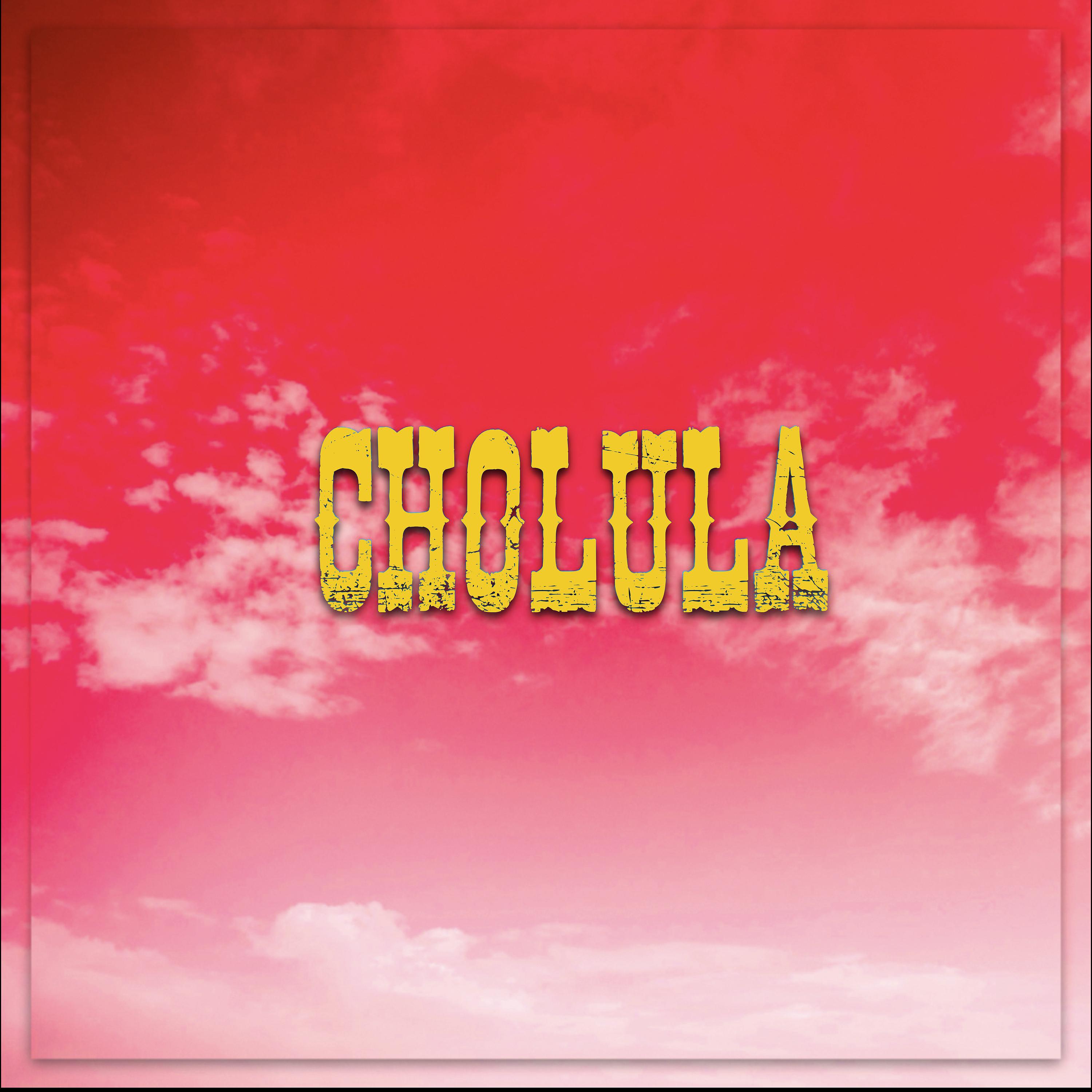 Постер альбома Cholula