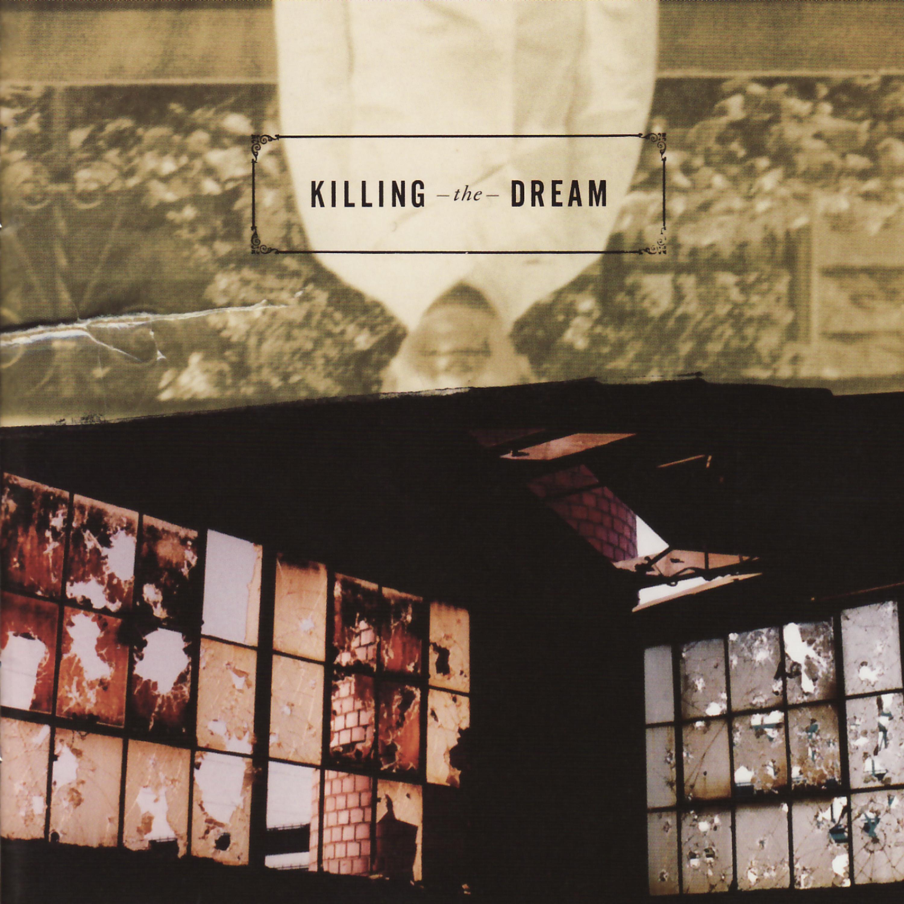 Постер альбома Killing The Dream