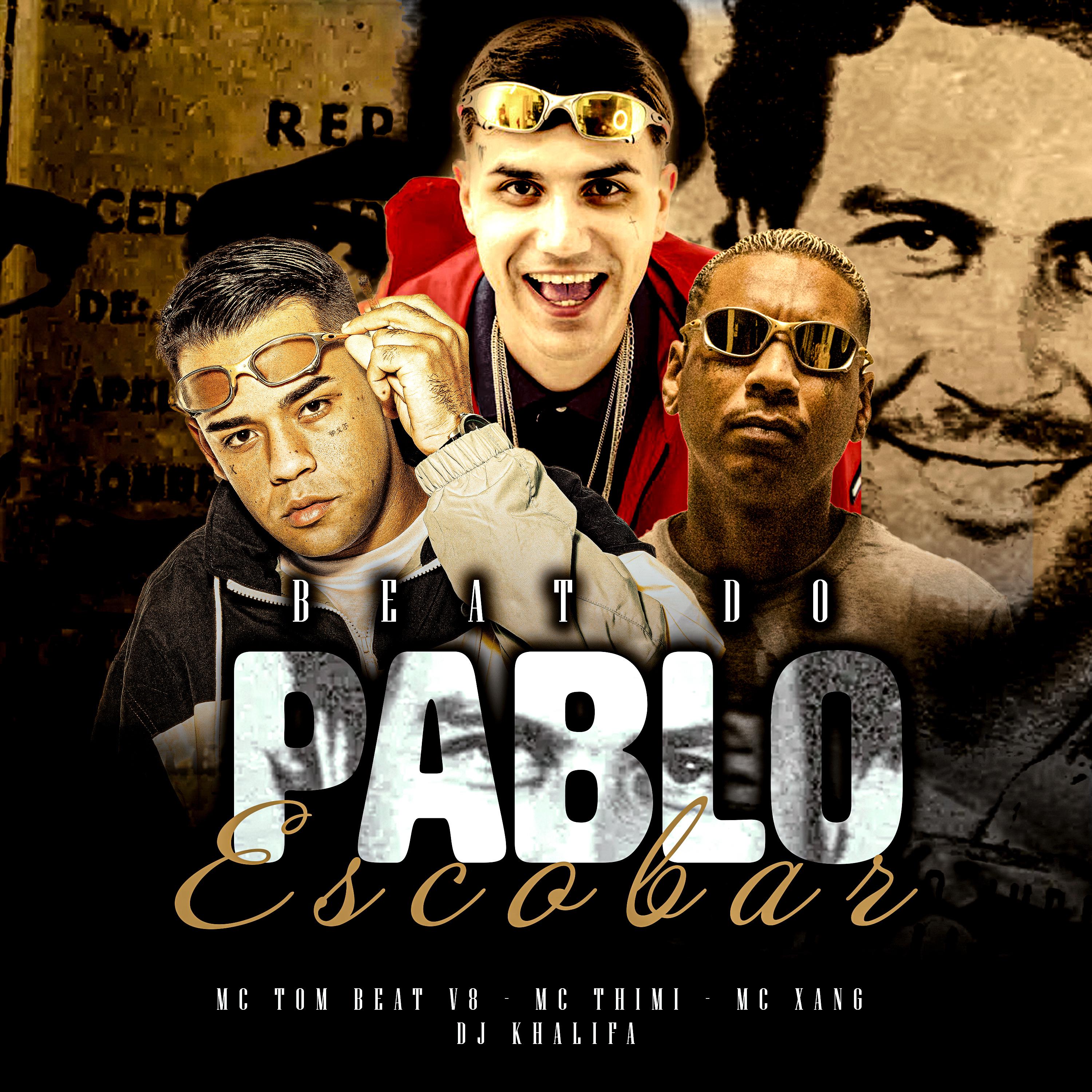 Постер альбома Beat do Pablo Escobar