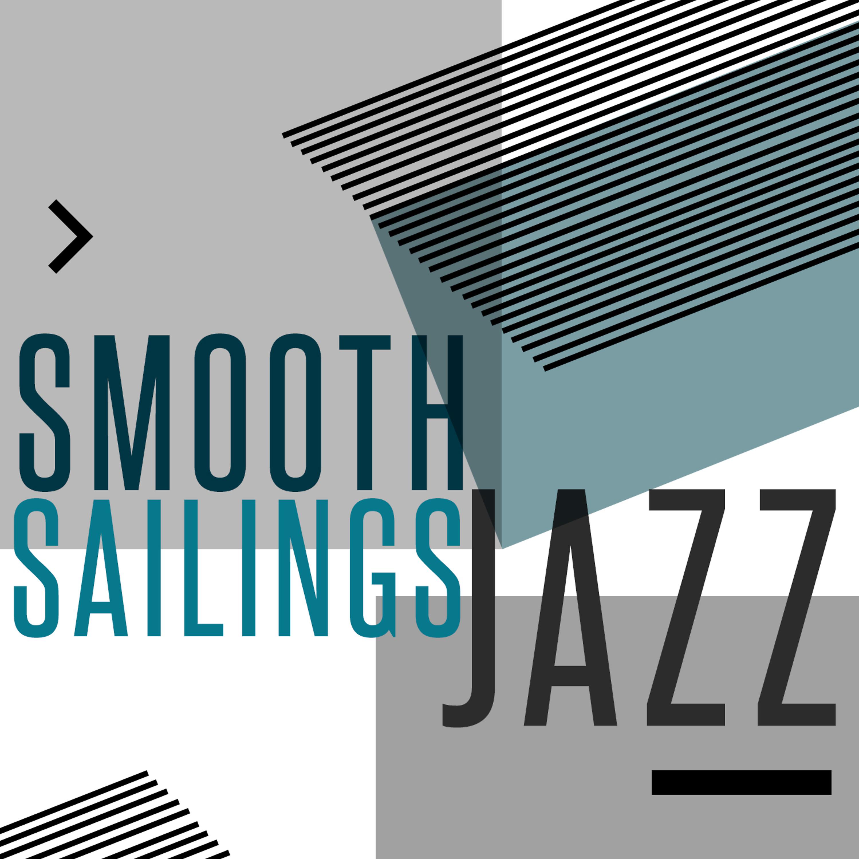 Постер альбома Smooth Sailings Jazz