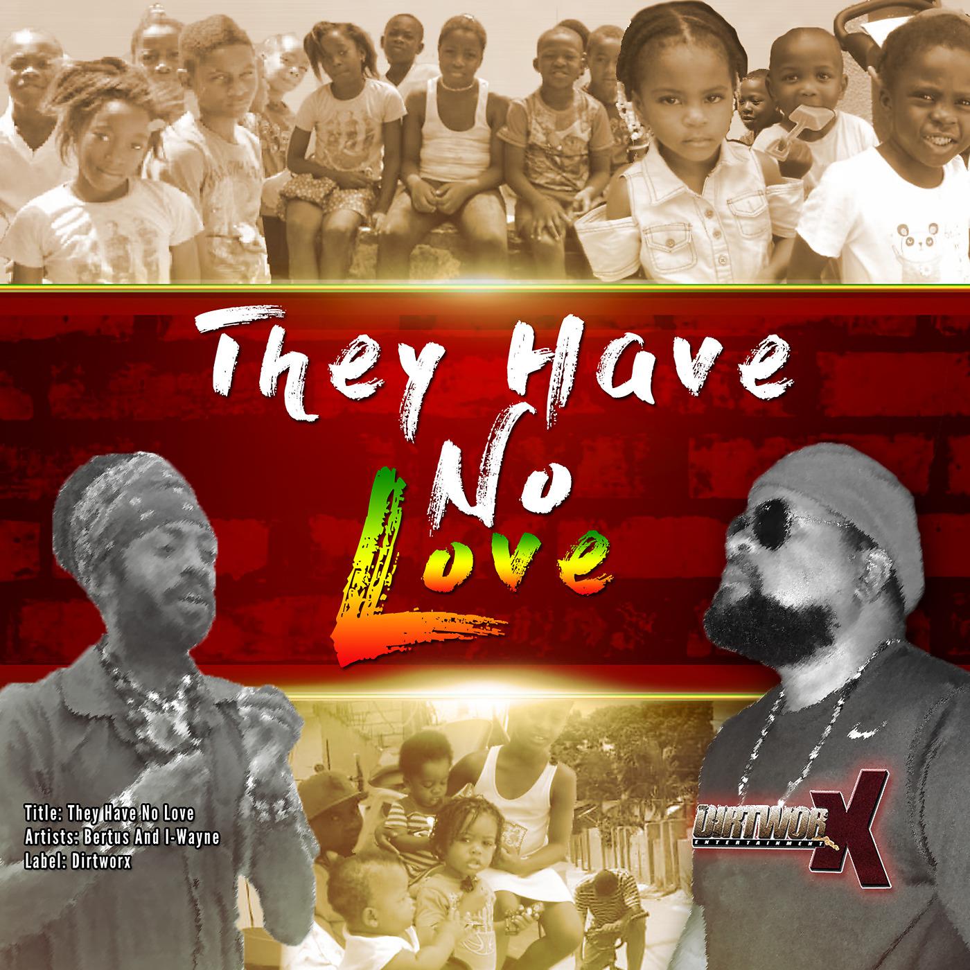 Постер альбома They Have No Love